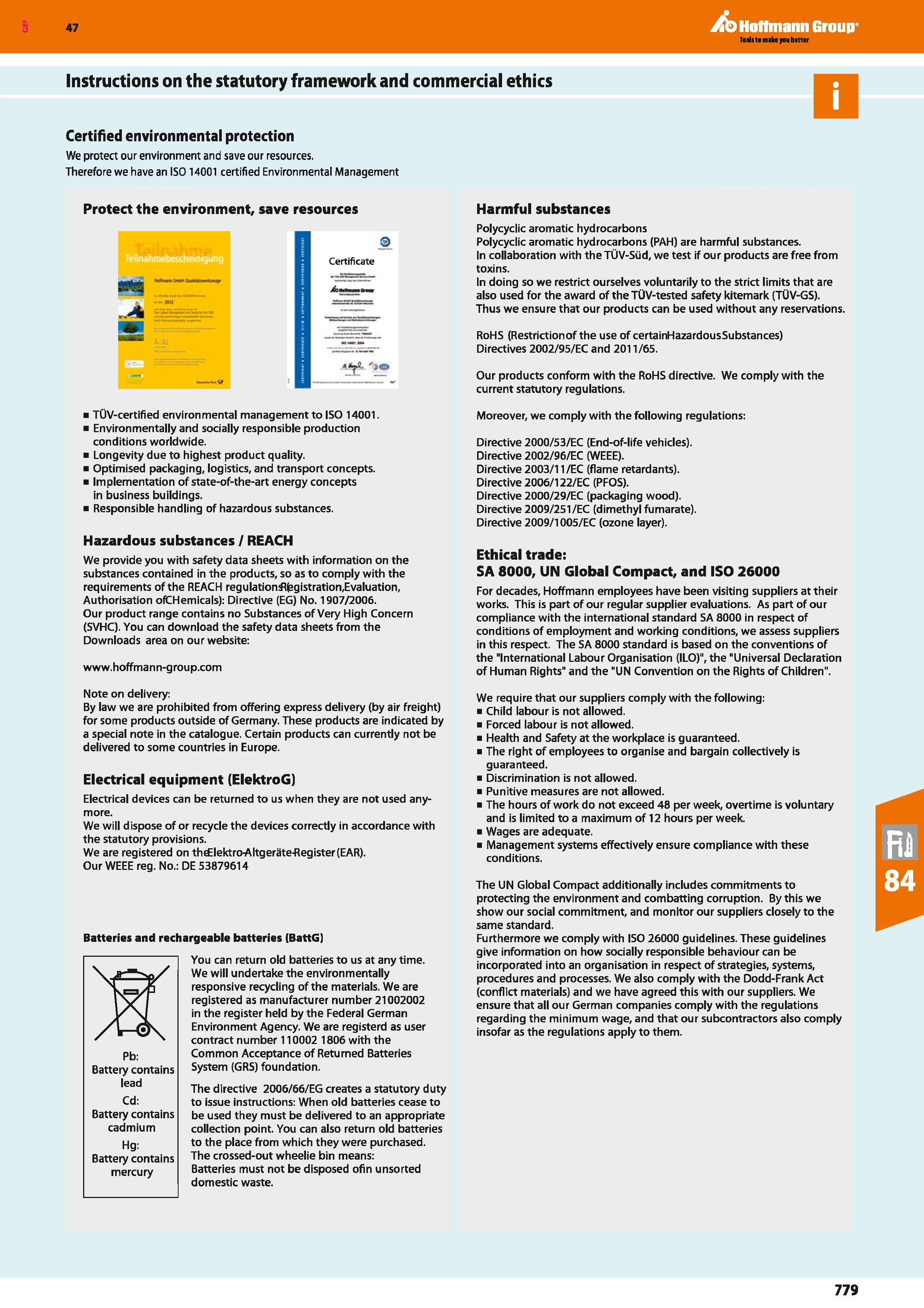 779 Hoffmann Group 47 Instructions on the statutory framework and commercial ethics Certified environmental protection We protect our environment and Каталог HOFFMANN GROUP 2016 Ручной слесарно-монтажный и измерительный инструмент и оборудование от комплексного поставщика промышленных предприятий Вер. 47 Англ. Стр. 779