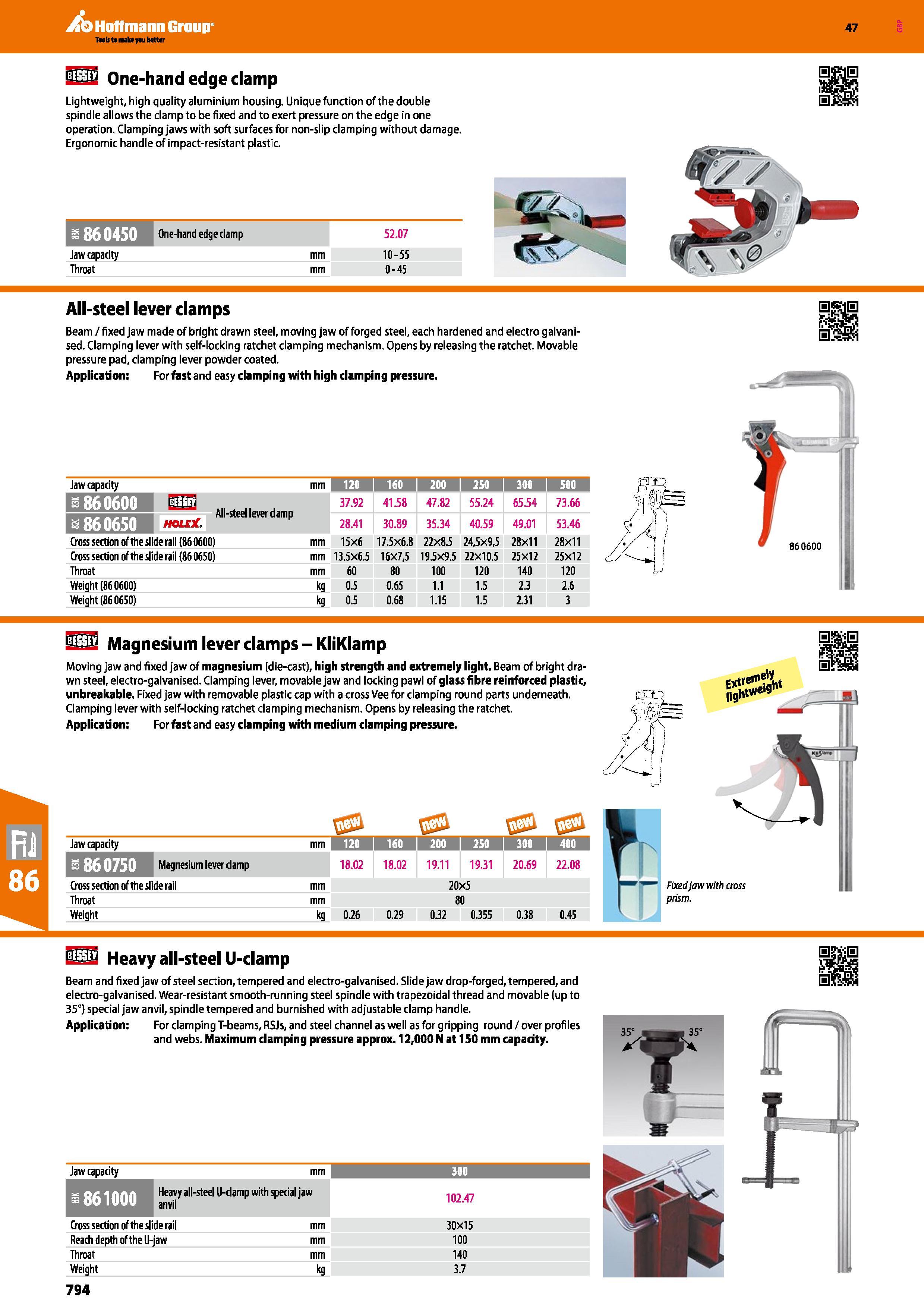 794 Hoffmann Group 47 122 One-hand edge clamp Lightweight, high quality aluminium housing Unique function of the double spindle allows the clamp to b Каталог HOFFMANN GROUP 2016 Ручной слесарно-монтажный и измерительный инструмент и оборудование от комплексного поставщика промышленных предприятий Вер. 47 Англ. Стр. 794