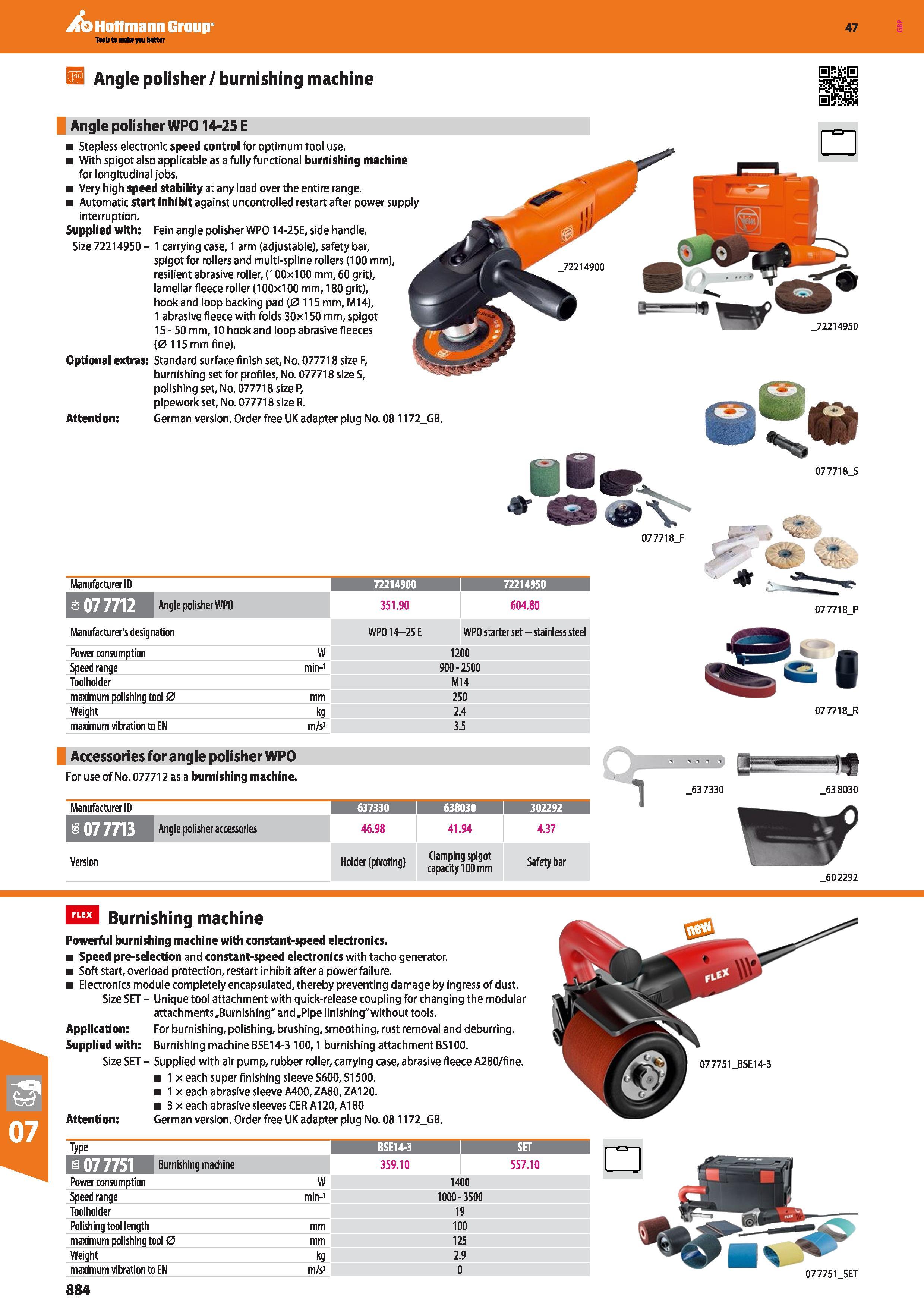 884 Hoffmann Group 47 Angle polisher / burnishing machine Angle polisher WP014-25 E Stepless electronic speed control for optimum tool use With spigo Каталог HOFFMANN GROUP 2016 Ручной слесарно-монтажный и измерительный инструмент и оборудование от комплексного поставщика промышленных предприятий Вер. 47 Англ. Стр. 884