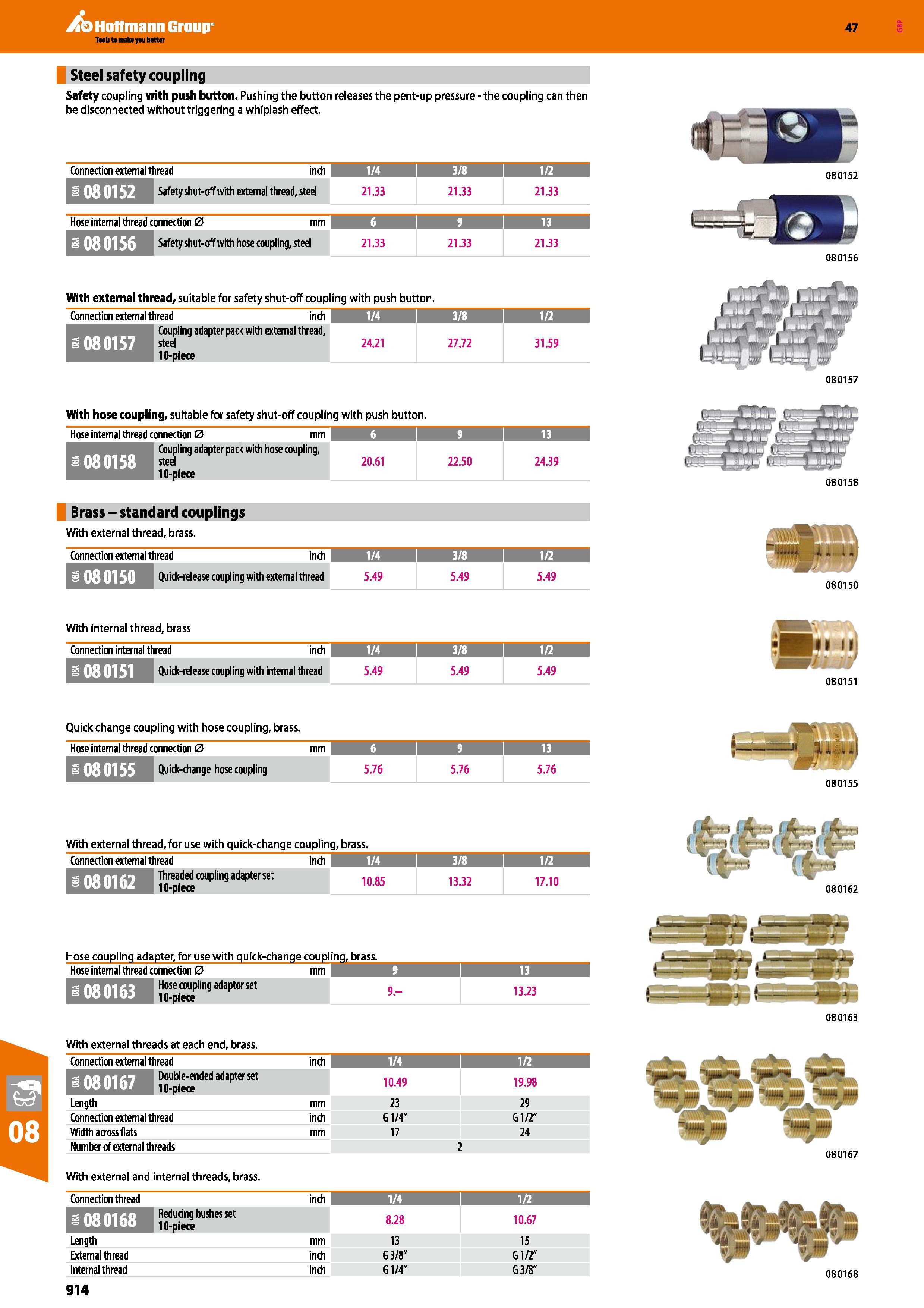 914 Hoffmann Group 47 Steel safety coupling Safety coupling with push button Pushing the button releases the pent-up pressure - the coupling can then Каталог HOFFMANN GROUP 2016 Ручной слесарно-монтажный и измерительный инструмент и оборудование от комплексного поставщика промышленных предприятий Вер. 47 Англ. Стр. 914