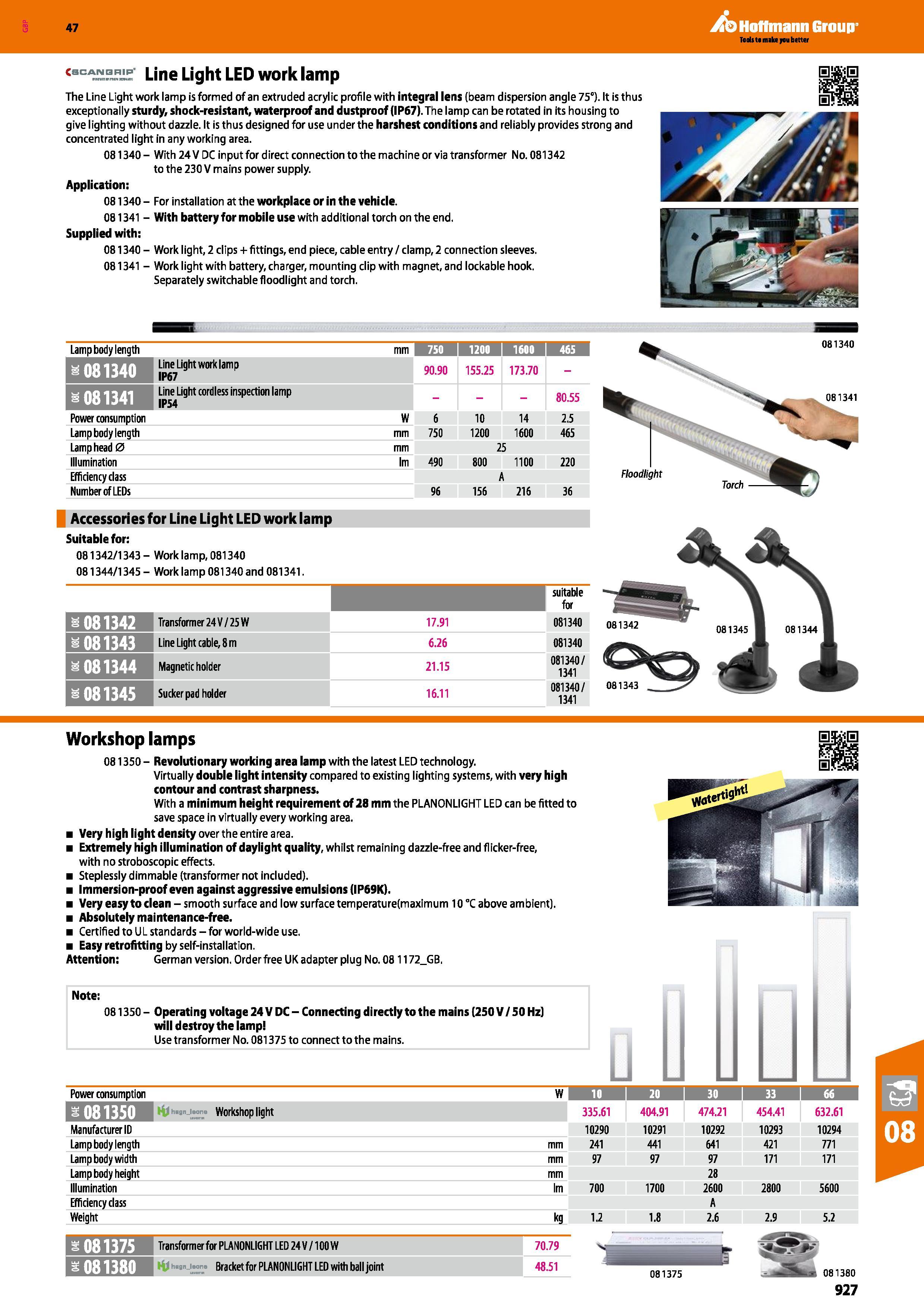927 Hoffmann Group 47 (SCAN Q HIP' Line Light LED work lamp The Line Light work lamp is formed of an extruded acrylic profile with integral lens (bea Каталог HOFFMANN GROUP 2016 Ручной слесарно-монтажный и измерительный инструмент и оборудование от комплексного поставщика промышленных предприятий Вер. 47 Англ. Стр. 927