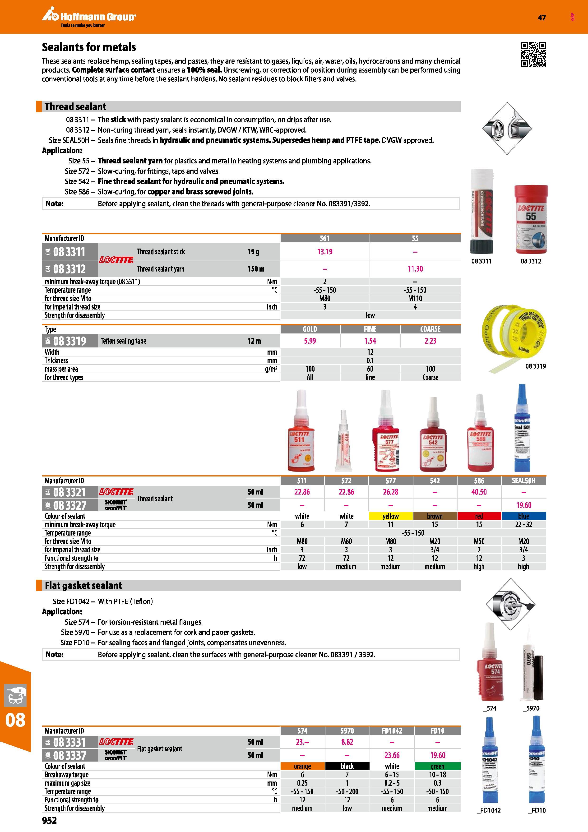 952 Hoffmann Group 47 Taoli t make yau better Sealants for metals These sealants replace hemp, sealing tapes, and pastes, they are resistant to gases Каталог HOFFMANN GROUP 2016 Ручной слесарно-монтажный и измерительный инструмент и оборудование от комплексного поставщика промышленных предприятий Вер. 47 Англ. Стр. 952