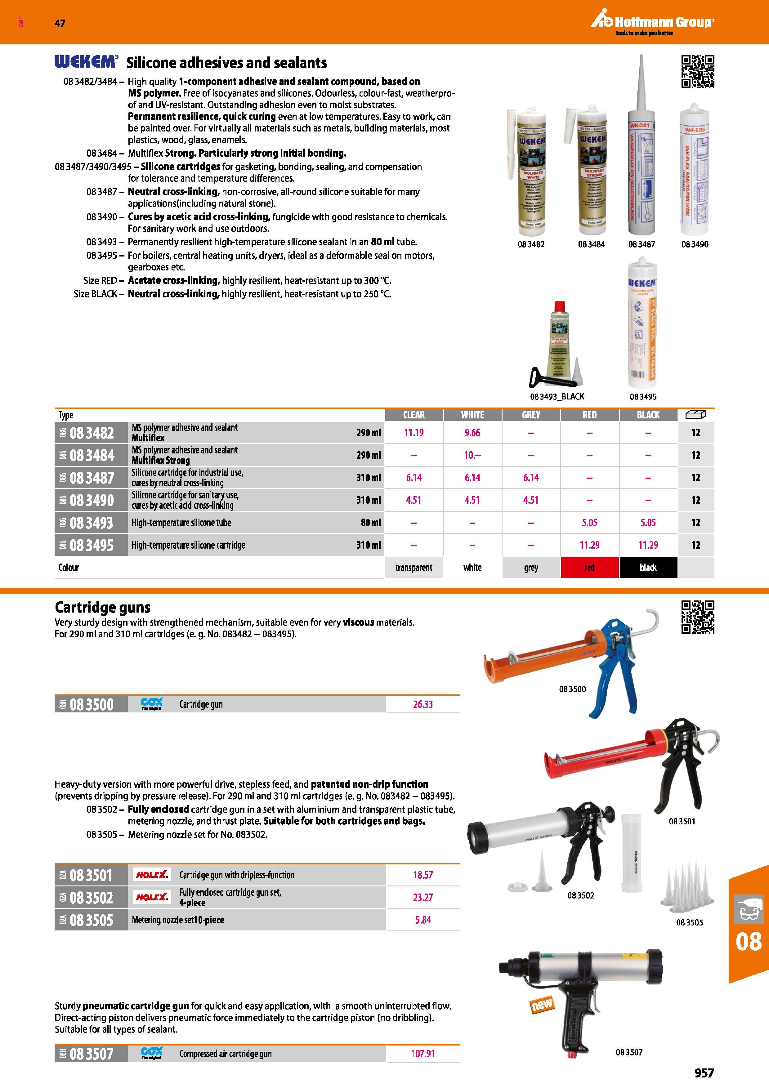 957 Hoffmann Group 47 IIICK CM Silicone adhesives and sealants 083482/3484 - High quality 1-component adhesive and sealant compound, based on MS poly Каталог HOFFMANN GROUP 2016 Ручной слесарно-монтажный и измерительный инструмент и оборудование от комплексного поставщика промышленных предприятий Вер. 47 Англ. Стр. 957