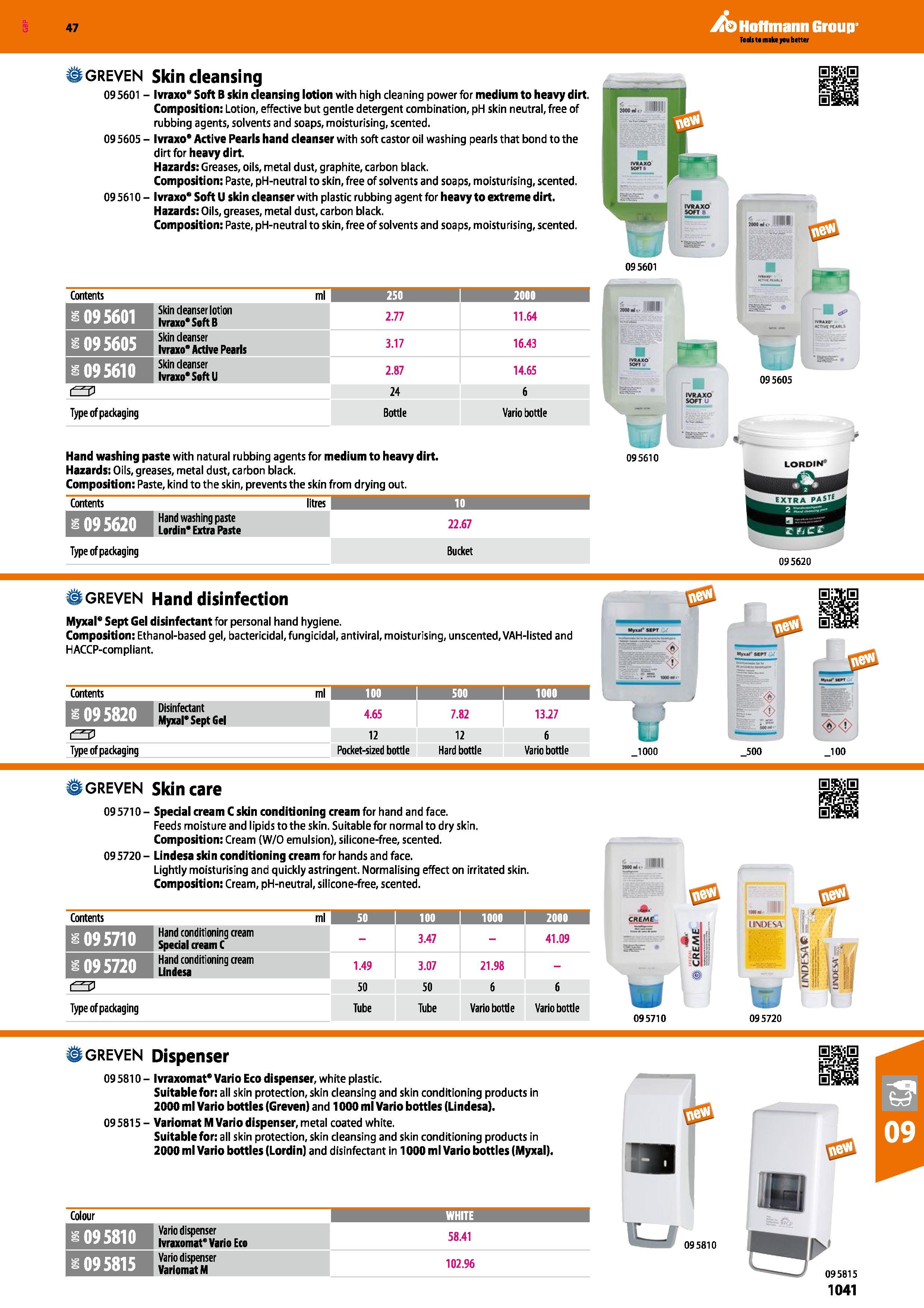 1041 Hoffmann Group 47 GREVEN Skin cleansing 09 5601 - Ivraxo Soft B skin cleansing lotion with high cleaning power for medium to heavy dirt Compositi Каталог HOFFMANN GROUP 2016 Ручной слесарно-монтажный и измерительный инструмент и оборудование от комплексного поставщика промышленных предприятий Вер. 47 Англ. Стр. 1041