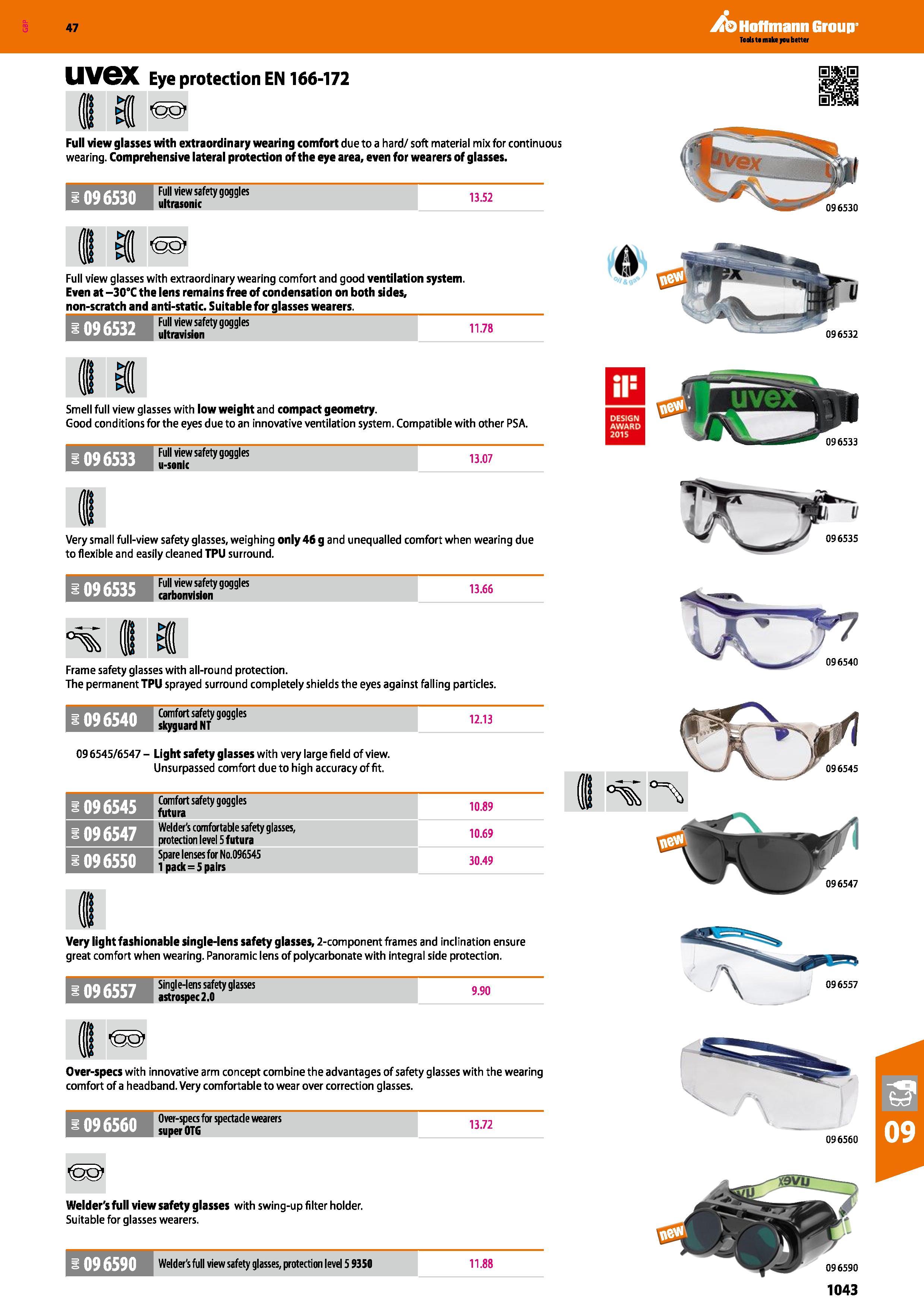1043 UVGX Eye protection EN 166-172 Full view glasses with extraordinary wearing comfort due to a hard/ soft material mix for continuous wearing Compr Каталог HOFFMANN GROUP 2016 Ручной слесарно-монтажный и измерительный инструмент и оборудование от комплексного поставщика промышленных предприятий Вер. 47 Англ. Стр. 1043