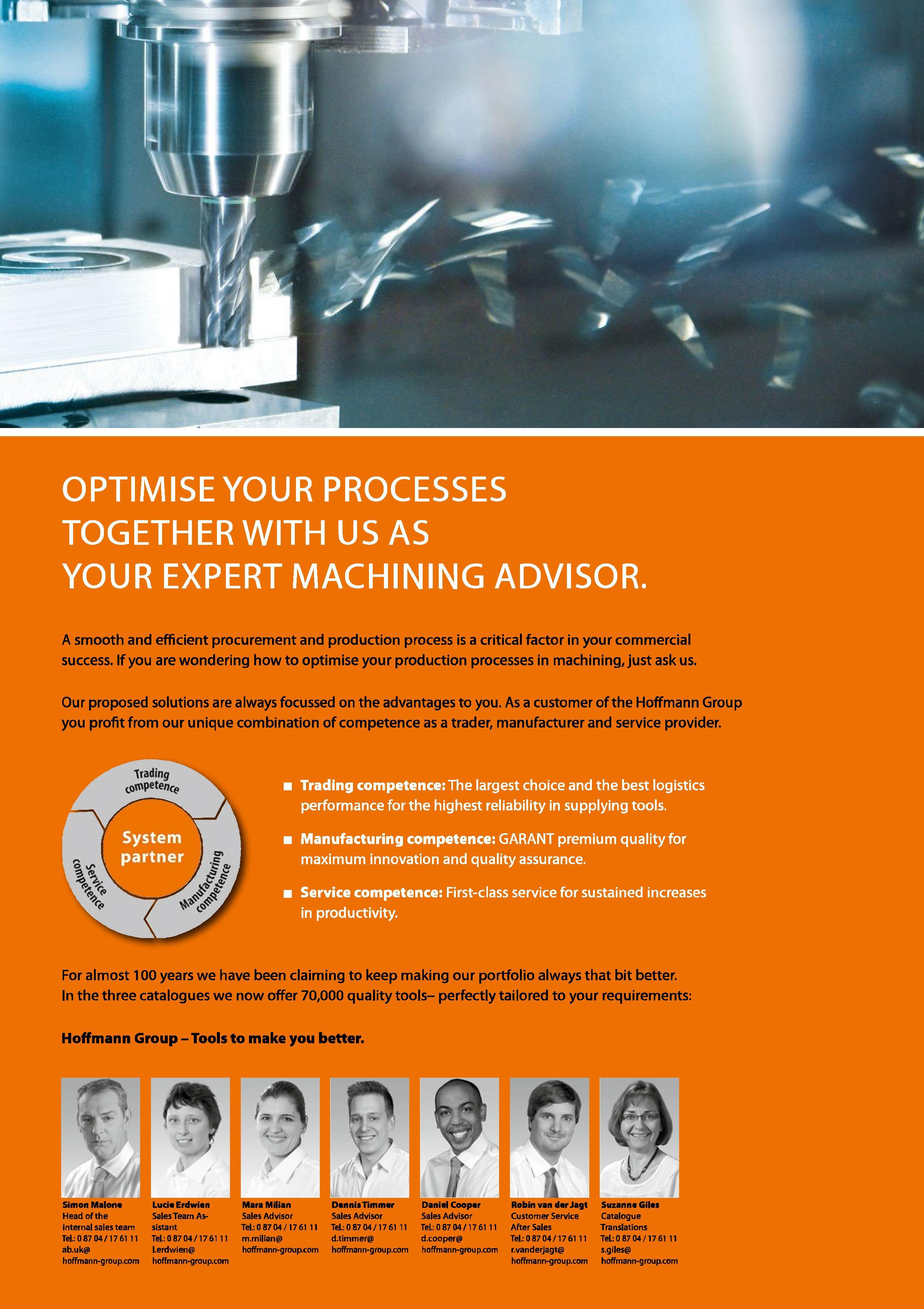3 OPTIMISE YOUR PROCESSES TOGETHER WITH USAS YOUR EXPERT MACHINING ADVISOR A smooth and efficient procurement and production process is a critical Каталог HOFFMANN GROUP 2016 Станочный режущий и вспомогательный инструмент для металлорежущих универсальных станков центров и комплексов с ЧПУ Версия 47 Стр. 