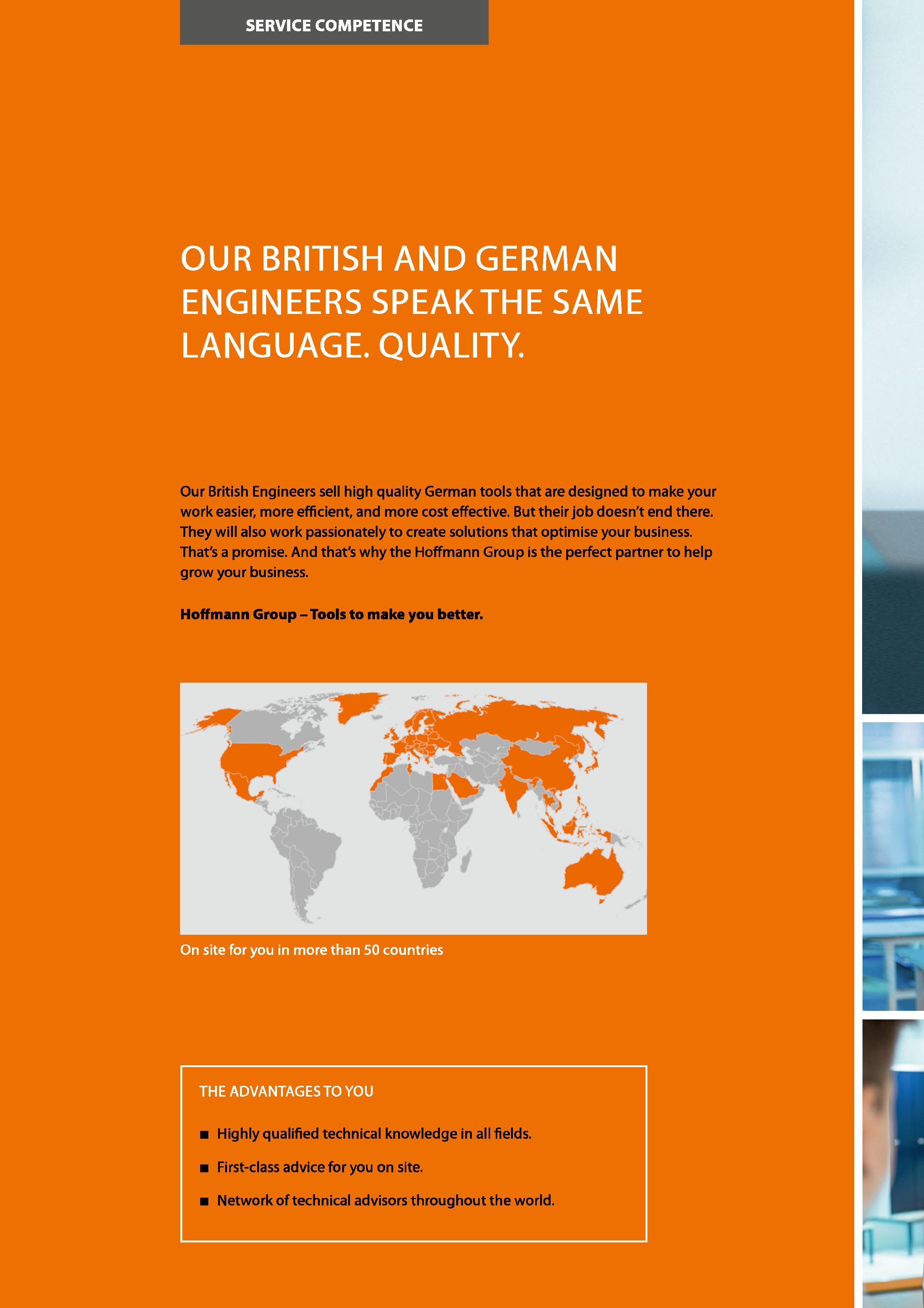 12 SERVICE COMPETENCE OUR BRITISH AND GERMAN ENGINEERS SPEAKTHE SAME LANGUAGE QUALITY Our British Engineers sell high quality German tools that are Каталог HOFFMANN GROUP 2016 Станочный режущий и вспомогательный инструмент для металлорежущих универсальных станков центров и комплексов с ЧПУ Версия 47 Стр. 