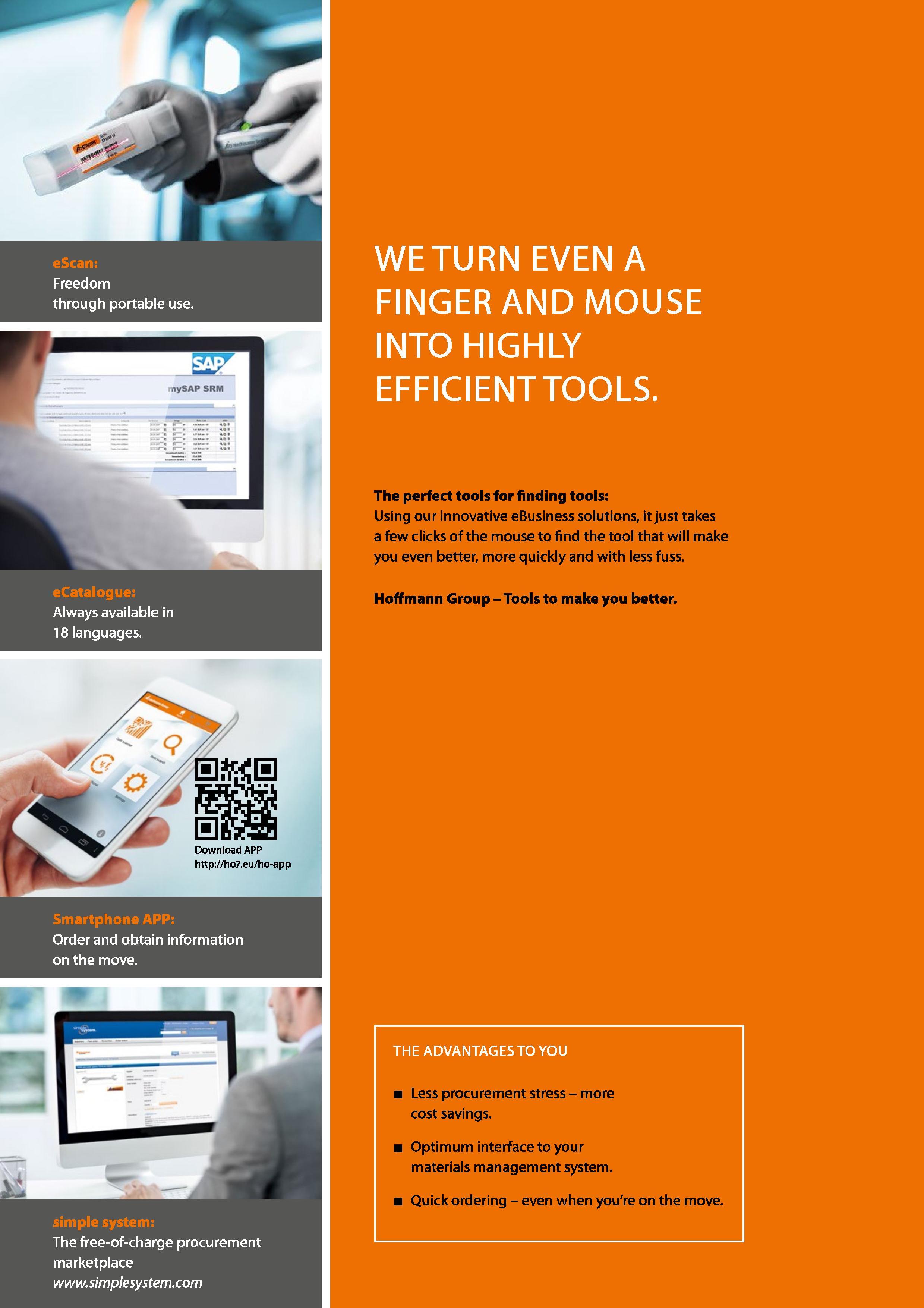 15 eScan: Freedom through portable use eCatalogue: Always available in 18 languages Smartphone APP: Order and obtain information on the move WE TURN Каталог HOFFMANN GROUP 2016 Станочный режущий и вспомогательный инструмент для металлорежущих универсальных станков центров и комплексов с ЧПУ Версия 47 Стр. 