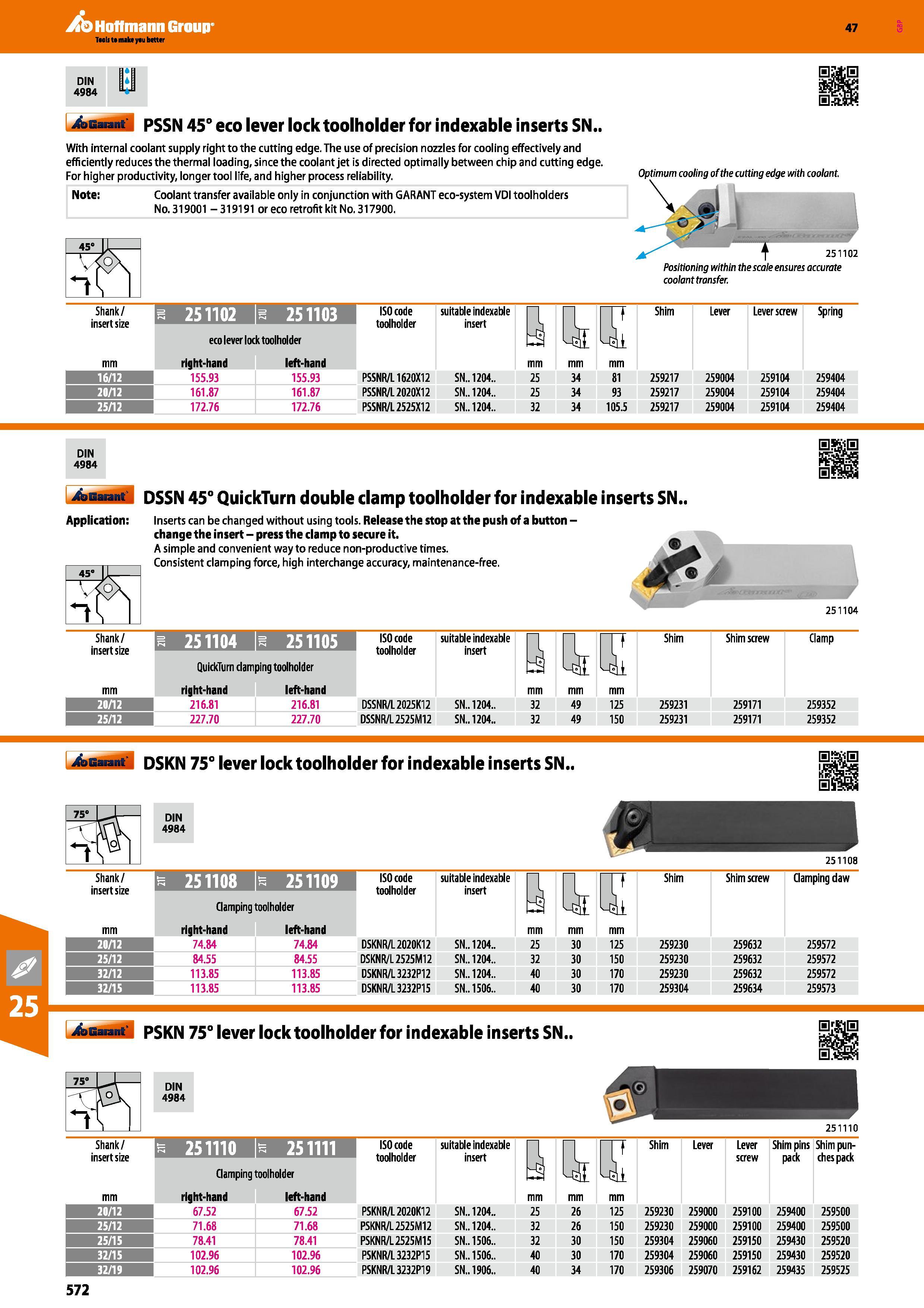 572 Hoffmann Group 47 DIN 4984 4sem M PSSN 45° eco lever lock toolholder for indexable inserts SN With internal coolant supply right to the cutting e Каталог HOFFMANN GROUP 2016 Станочный режущий и вспомогательный инструмент для металлорежущих универсальных станков центров и комплексов с ЧПУ Версия 47 Стр. 572