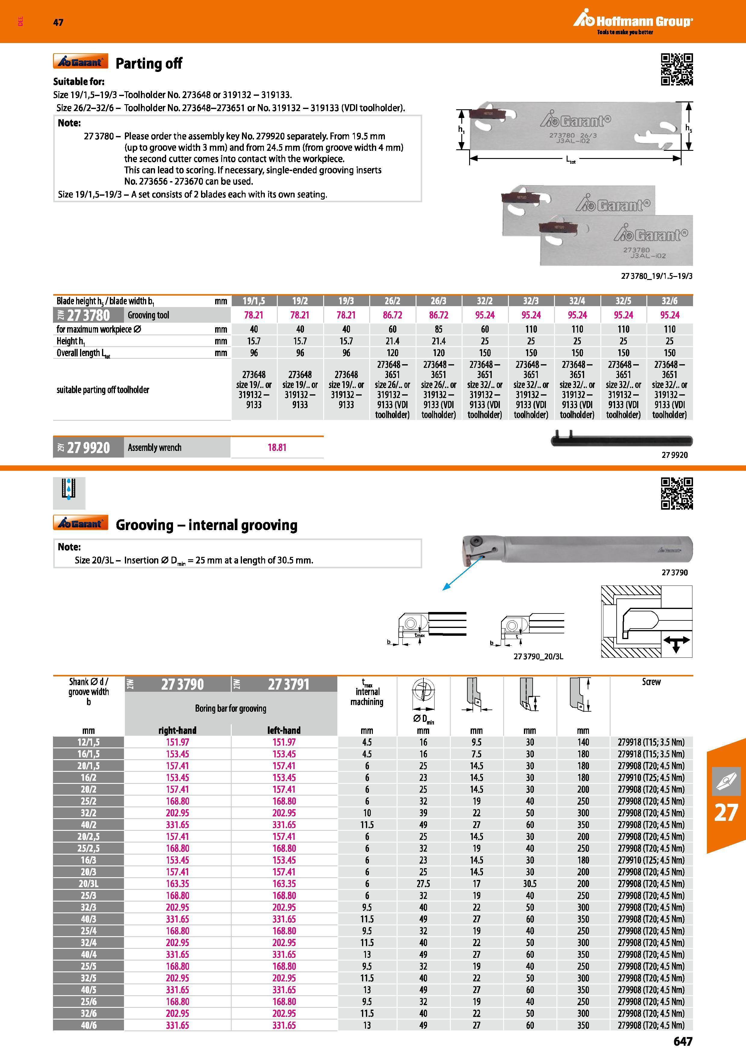 647 Hoffmann Group 47 Xbsaiant Parting off Suitable for: Size 19/1,5-19/3 -Toolholder No 273648 or 319132 - 319133 Size 26/2-32/6 - Toolholder No 273 Каталог HOFFMANN GROUP 2016 Станочный режущий и вспомогательный инструмент для металлорежущих универсальных станков центров и комплексов с ЧПУ Версия 47 Стр. 647