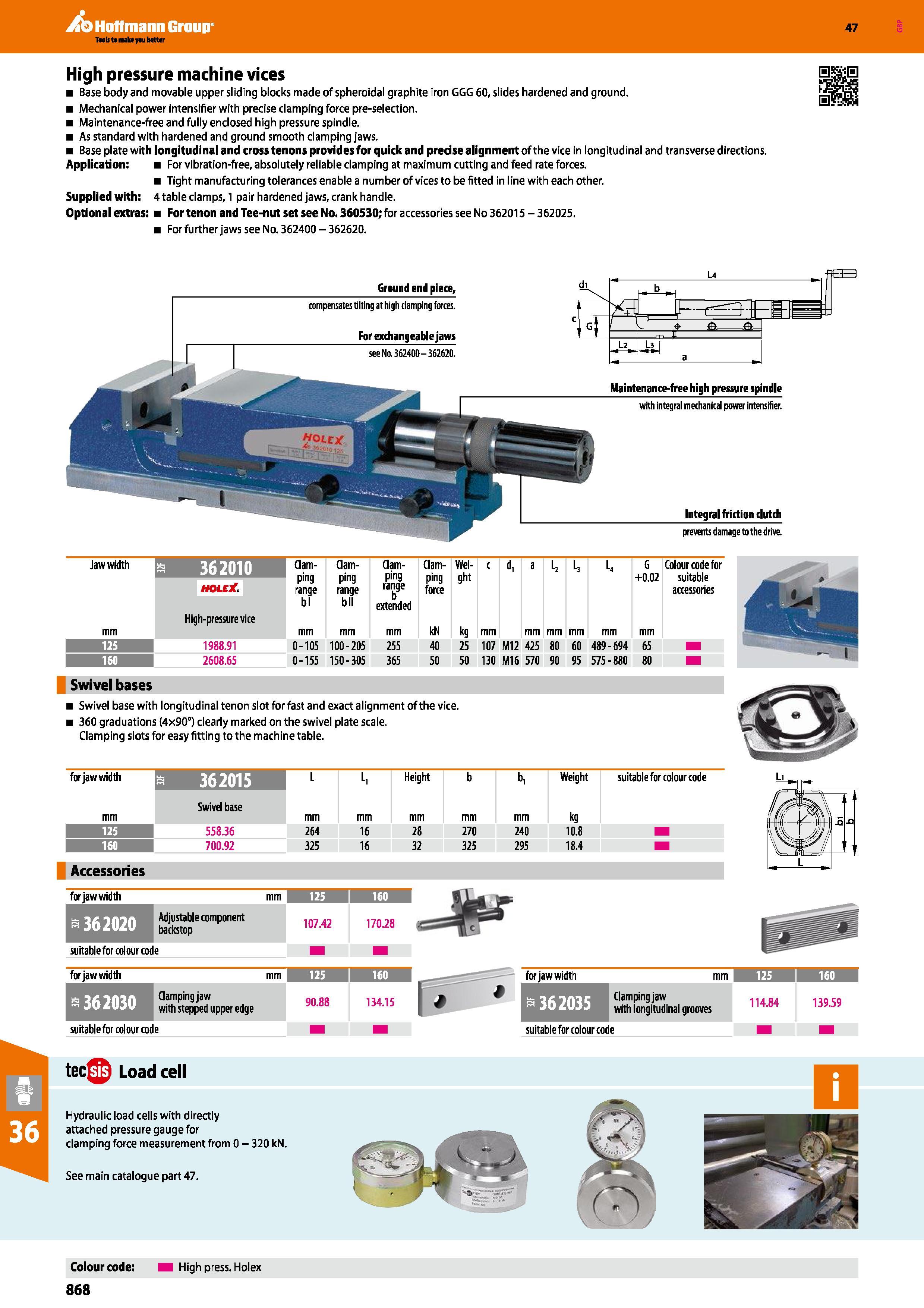 868 Hoffmann Group 47 High pressure machine vices Base body and movable upper sliding blocks made of spheroidal graphite iron GGG 60, slides hardened Каталог HOFFMANN GROUP 2016 Станочный режущий и вспомогательный инструмент для металлорежущих универсальных станков центров и комплексов с ЧПУ Версия 47 Стр. 868