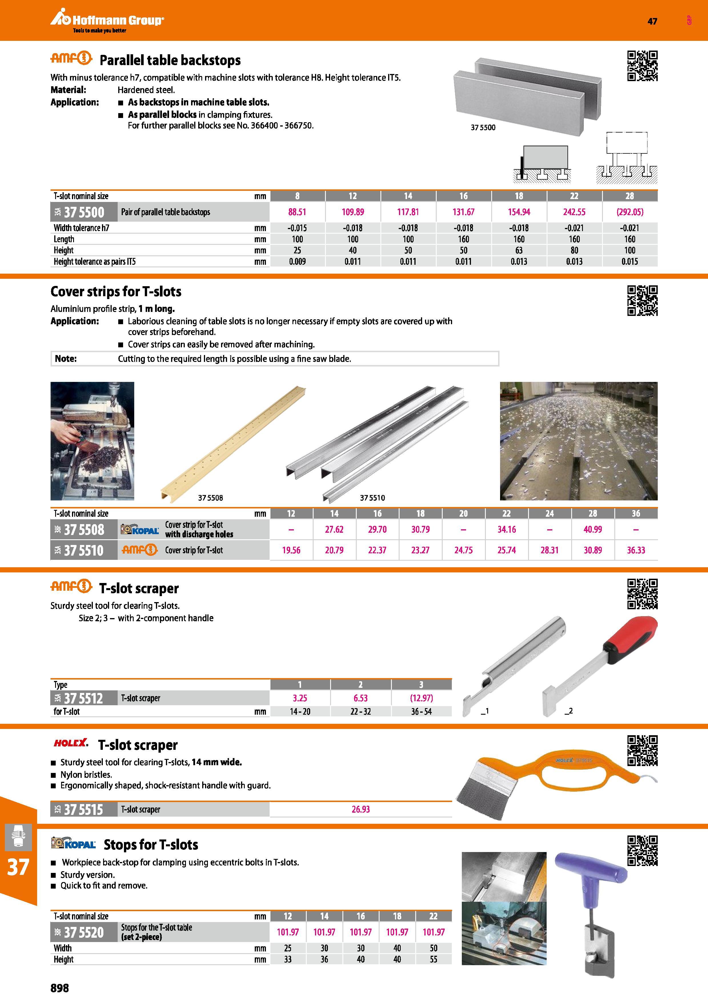 898 Hoffmann Group 47 Parallel table backstops With minus tolerance h7, compatible with machine slots with tolerance H8 Height tolerance IT5 Material Каталог HOFFMANN GROUP 2016 Станочный режущий и вспомогательный инструмент для металлорежущих универсальных станков центров и комплексов с ЧПУ Версия 47 Стр. 898