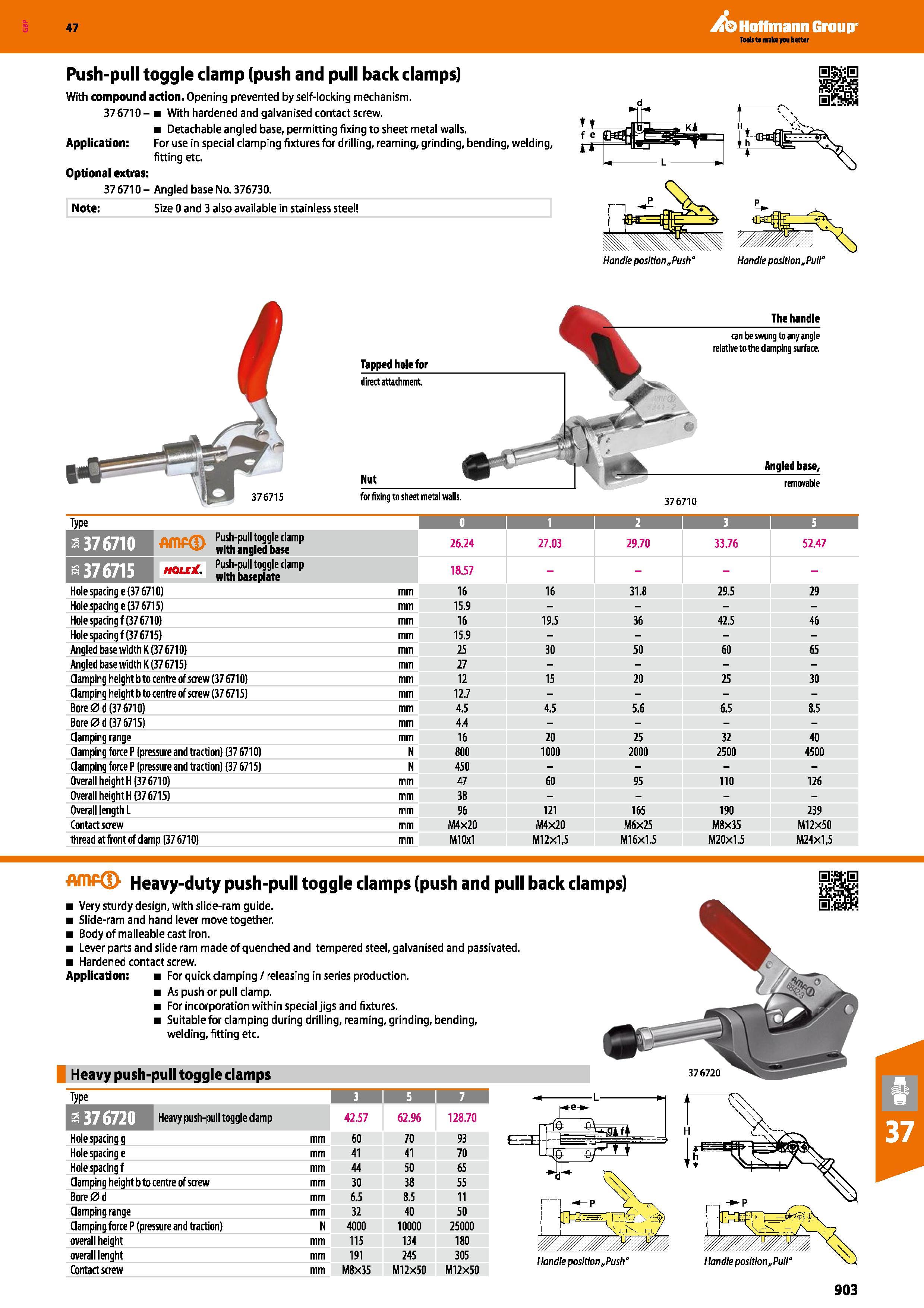 903 Hoffmann Group 47 Push-pull toggle clamp (push and pull back clamps) With compound action Opening prevented by self-locking mechanism 376710- Wit Каталог HOFFMANN GROUP 2016 Станочный режущий и вспомогательный инструмент для металлорежущих универсальных станков центров и комплексов с ЧПУ Версия 47 Стр. 903