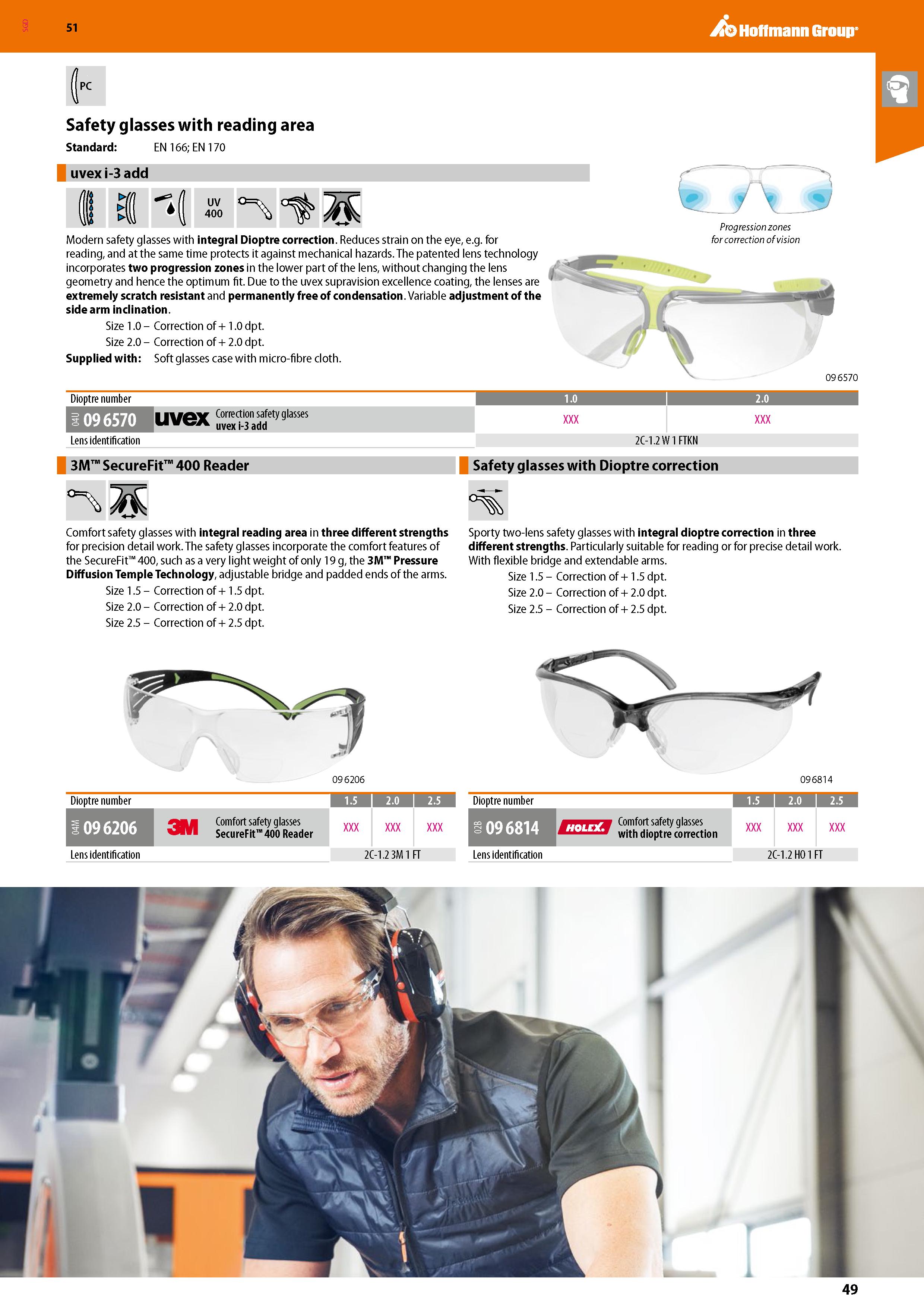 49 Hoffmann Group 51 pc Safety glasses with reading area Standard: EN 166; EN 170 uvex i-3 add UV 400 Modern safety glasses with integral Dioptre co Каталог HOFFMANN GROUP 2020 Средства индивидуальной защиты органов зрения дыхания кожи СИЗ от поражения электрическим током шума Защитные перчатки Очки Специальная одежда Стр. 49