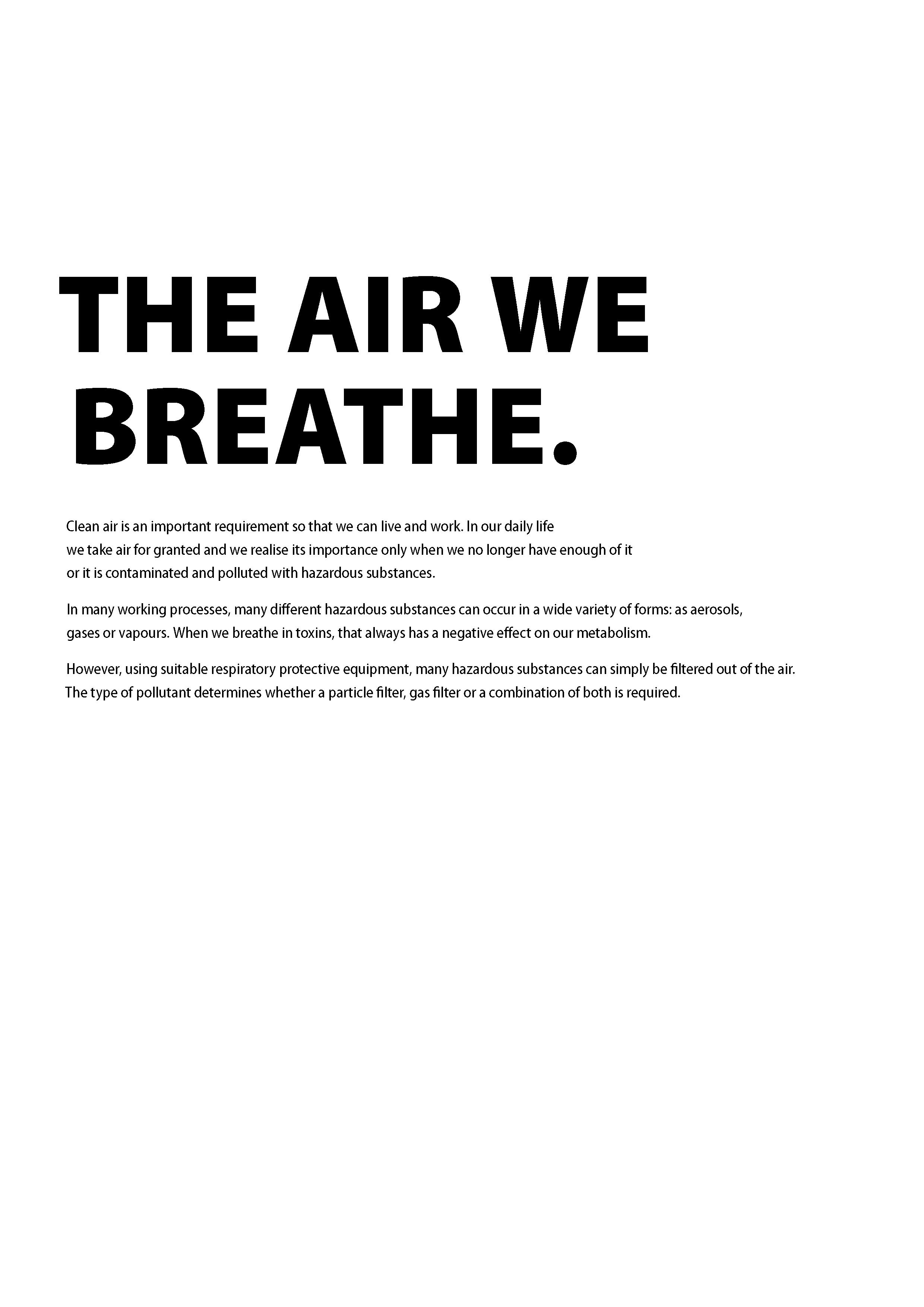 110 THE AIR WE BREATHE Clean air is an important requirement so that we can live and work In our daily life we take air for granted and we realise it Каталог HOFFMANN GROUP 2020 Средства индивидуальной защиты органов зрения дыхания кожи СИЗ от поражения электрическим током шума Защитные перчатки Очки Специальная одежда Стр. 110