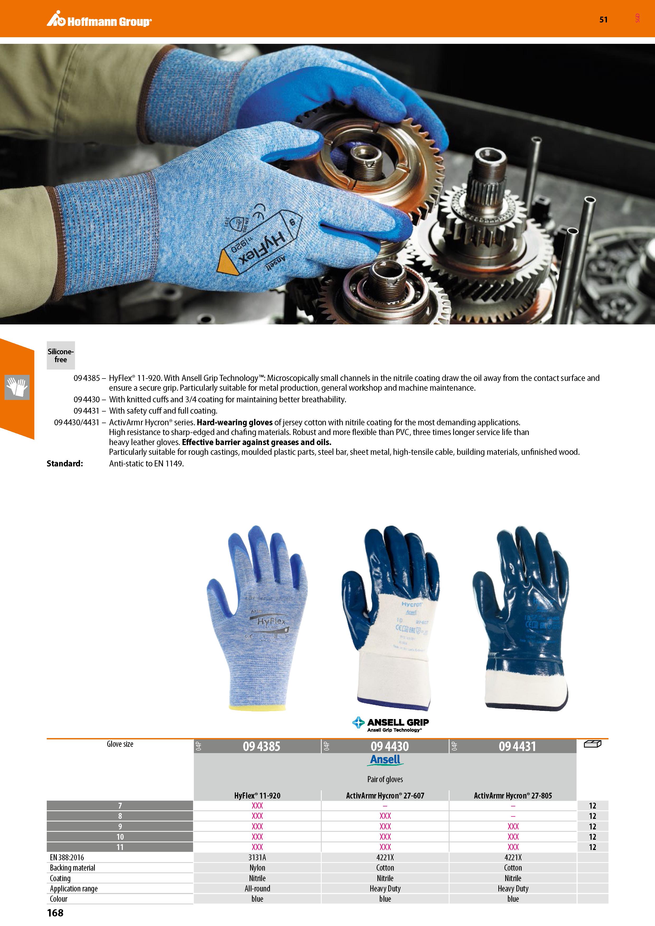 168 Hoffmann Group 51 Silicone- free 09 4385 - HyFlex 11-920 With Ansell Grip Technology”: Microscopically small channels in the nitrile coating draw Каталог HOFFMANN GROUP 2020 Средства индивидуальной защиты органов зрения дыхания кожи СИЗ от поражения электрическим током шума Защитные перчатки Очки Специальная одежда Стр. 168