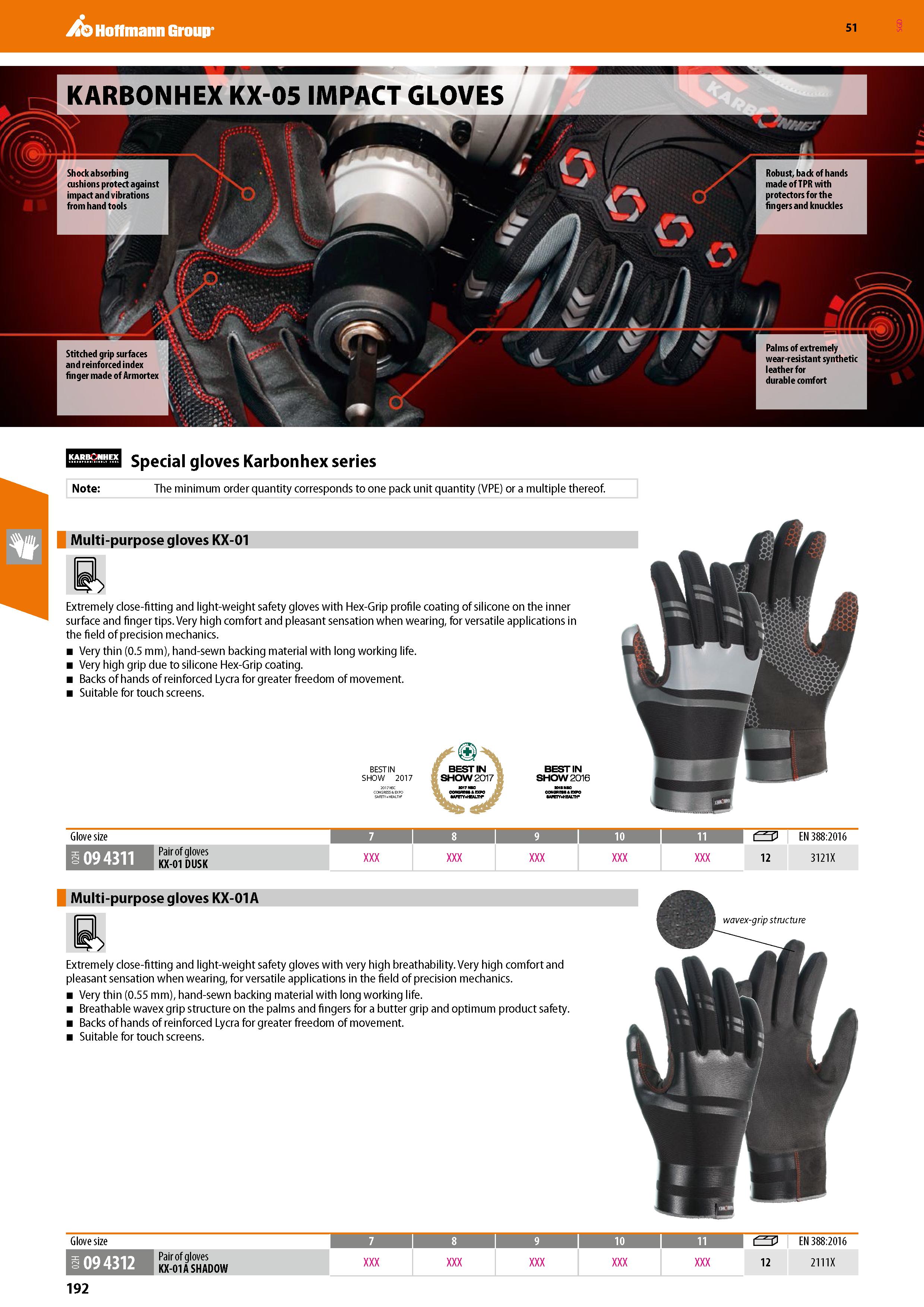 192 Hoffmann Group 51 Note: Special gloves Karbonhex series The minimum order quantity corresponds to one pack unit quantity (VPE) or a multiple ther Каталог HOFFMANN GROUP 2020 Средства индивидуальной защиты органов зрения дыхания кожи СИЗ от поражения электрическим током шума Защитные перчатки Очки Специальная одежда Стр. 192