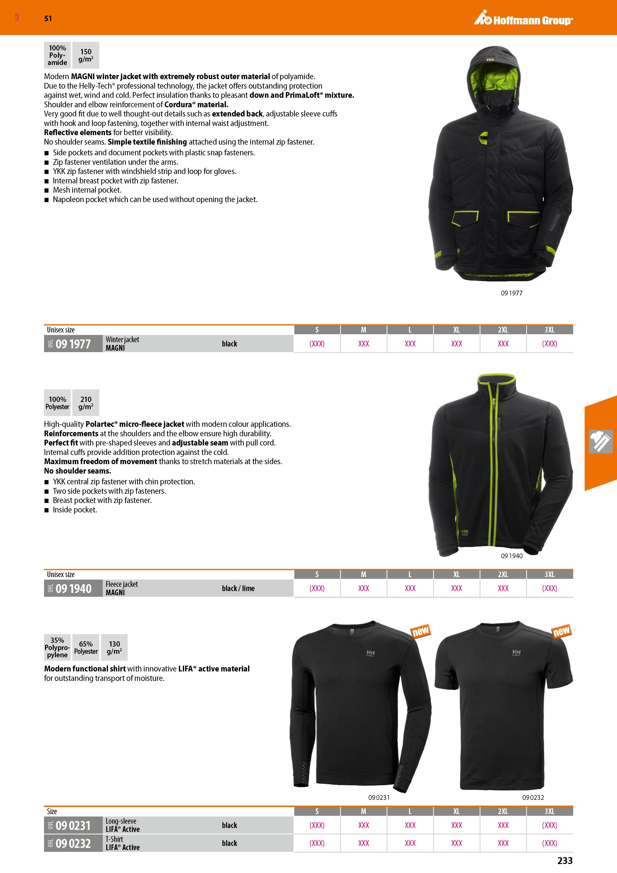 233 SGD Hoffmann Group 51 L J 100% Poly- amide 150 g/m2 Modern MAGNI winter jacket with extremely robust outer material of polyamide Due to the Helly Каталог HOFFMANN GROUP 2020 Средства индивидуальной защиты органов зрения дыхания кожи СИЗ от поражения электрическим током шума Защитные перчатки Очки Специальная одежда Стр. 233