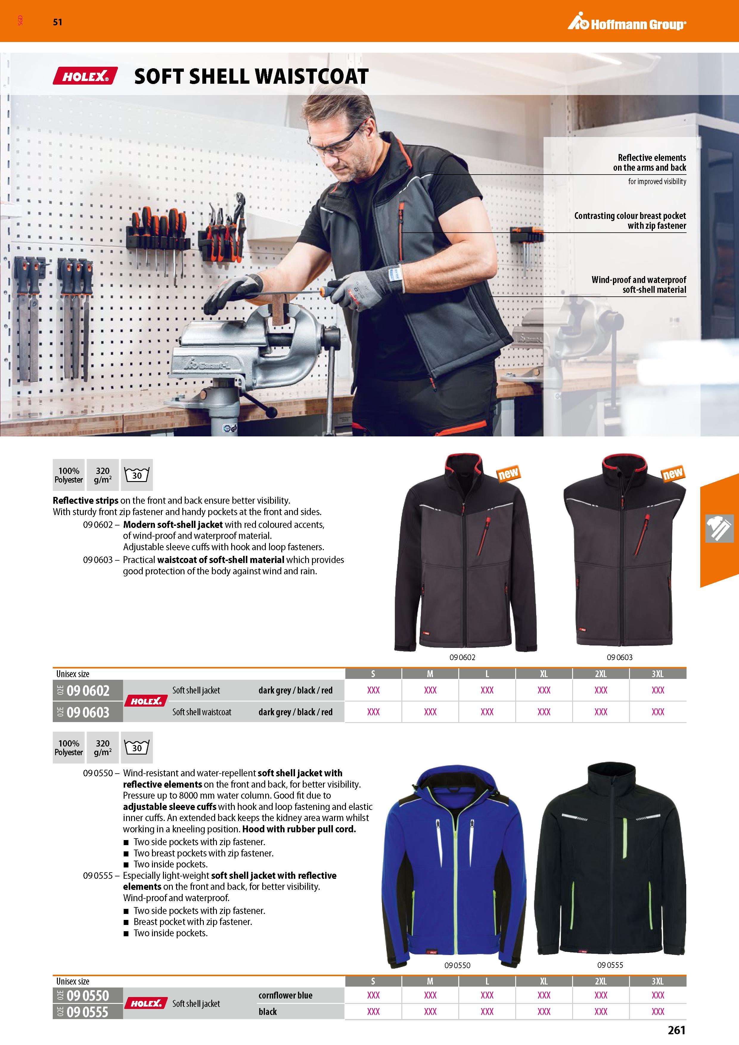 261 SGD Hoffmann Group 51 HHES SOFT SHELL WAISTCOAT Reflective elements on the arms and back for improved visibility Contrasting colour breast pocket Каталог HOFFMANN GROUP 2020 Средства индивидуальной защиты органов зрения дыхания кожи СИЗ от поражения электрическим током шума Защитные перчатки Очки Специальная одежда Стр. 261
