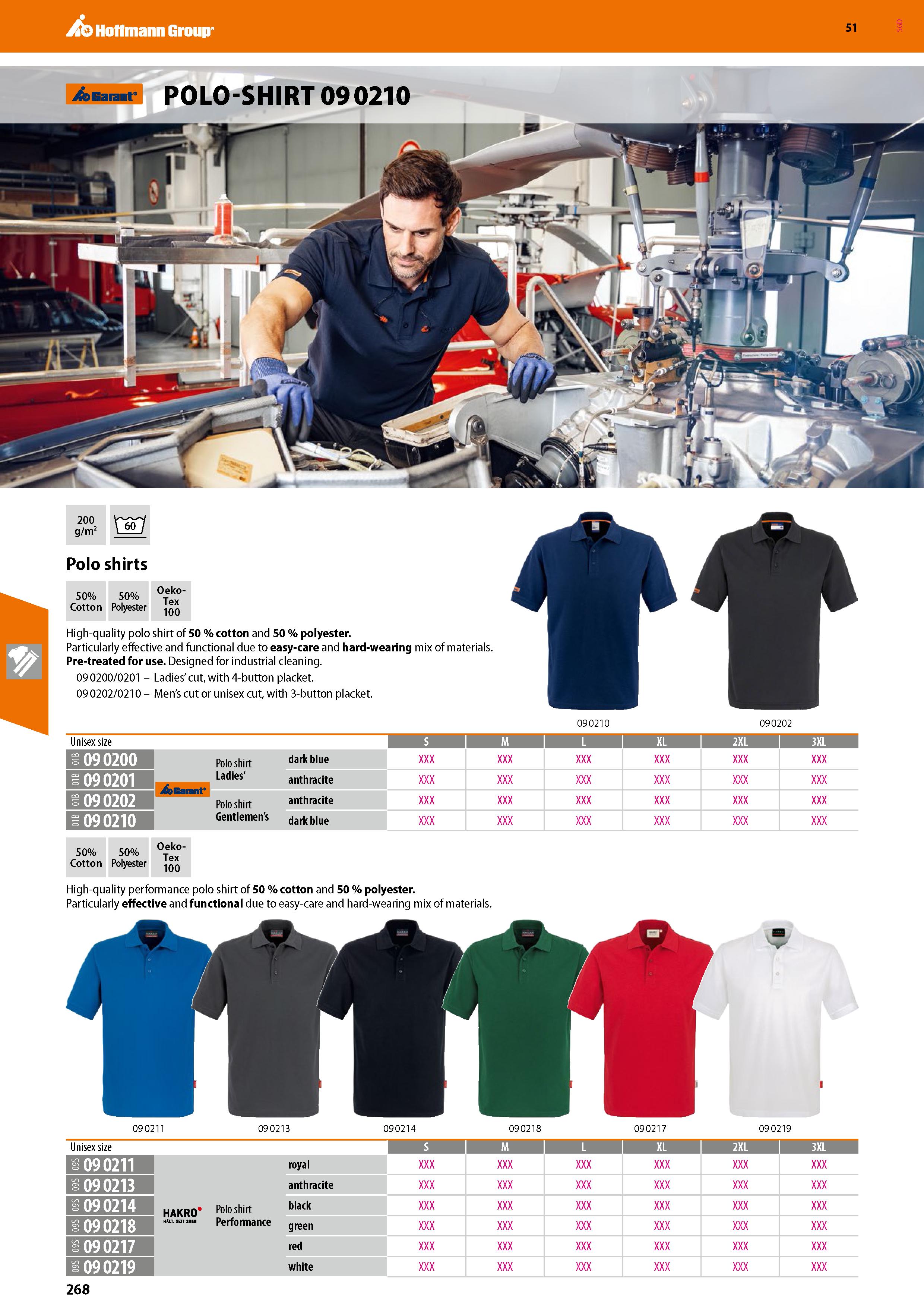 268 Hoffmann Group 51 i&Garant’ POLO-SHIRT 09 0210 S Polo shirts 50% 50% OTeko Cotton Polyester qq High-quality polo shirt of 50 % cotton and 50 % po Каталог HOFFMANN GROUP 2020 Средства индивидуальной защиты органов зрения дыхания кожи СИЗ от поражения электрическим током шума Защитные перчатки Очки Специальная одежда Стр. 268
