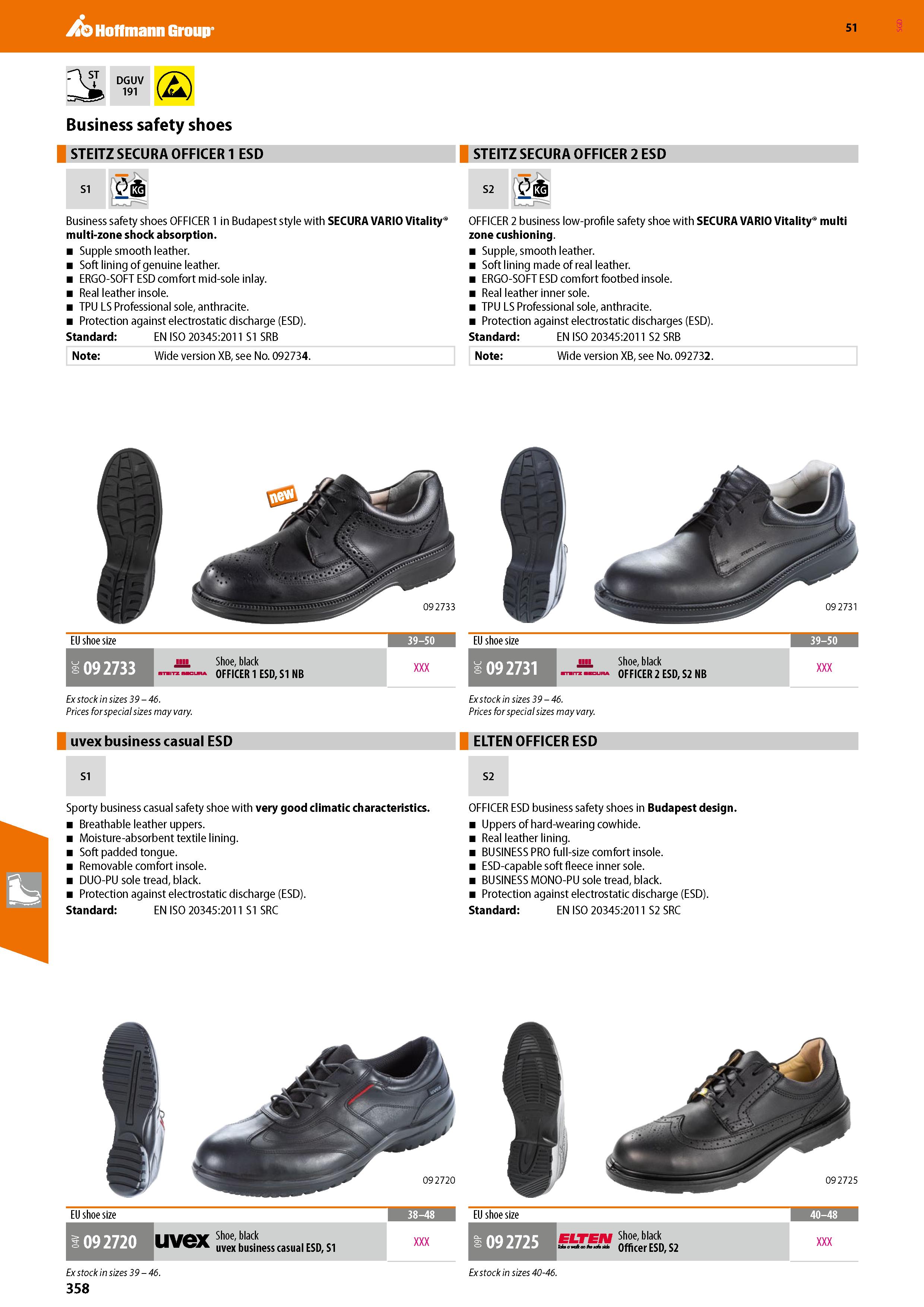 358 Hoffmann Group 51 % SSV (2) Business safety shoes STEITZ SECURA OFFICER 1 ESD STEITZ SECURA OFFICER 2 ESD SI S2 Business safety shoes OFFICER 1 i Каталог HOFFMANN GROUP 2020 Средства индивидуальной защиты органов зрения дыхания кожи СИЗ от поражения электрическим током шума Защитные перчатки Очки Специальная одежда Стр. 358