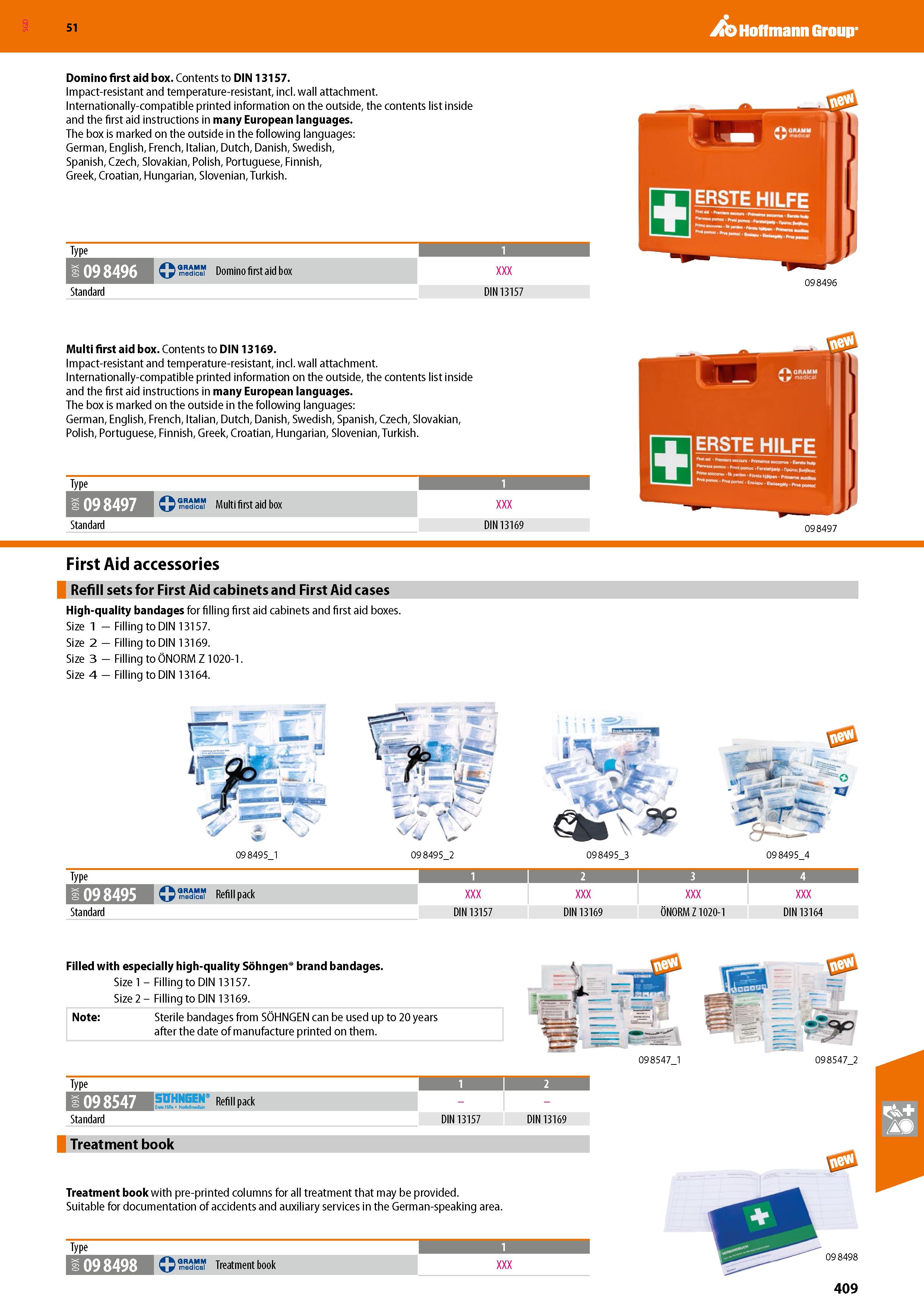 409 SGD Hoffmann Group 51 Domino first aid box Contents to DIN 13157 Impact-resistant and temperature-resistant, incl wall attachment Internationally Каталог HOFFMANN GROUP 2020 Средства индивидуальной защиты органов зрения дыхания кожи СИЗ от поражения электрическим током шума Защитные перчатки Очки Специальная одежда Стр. 409