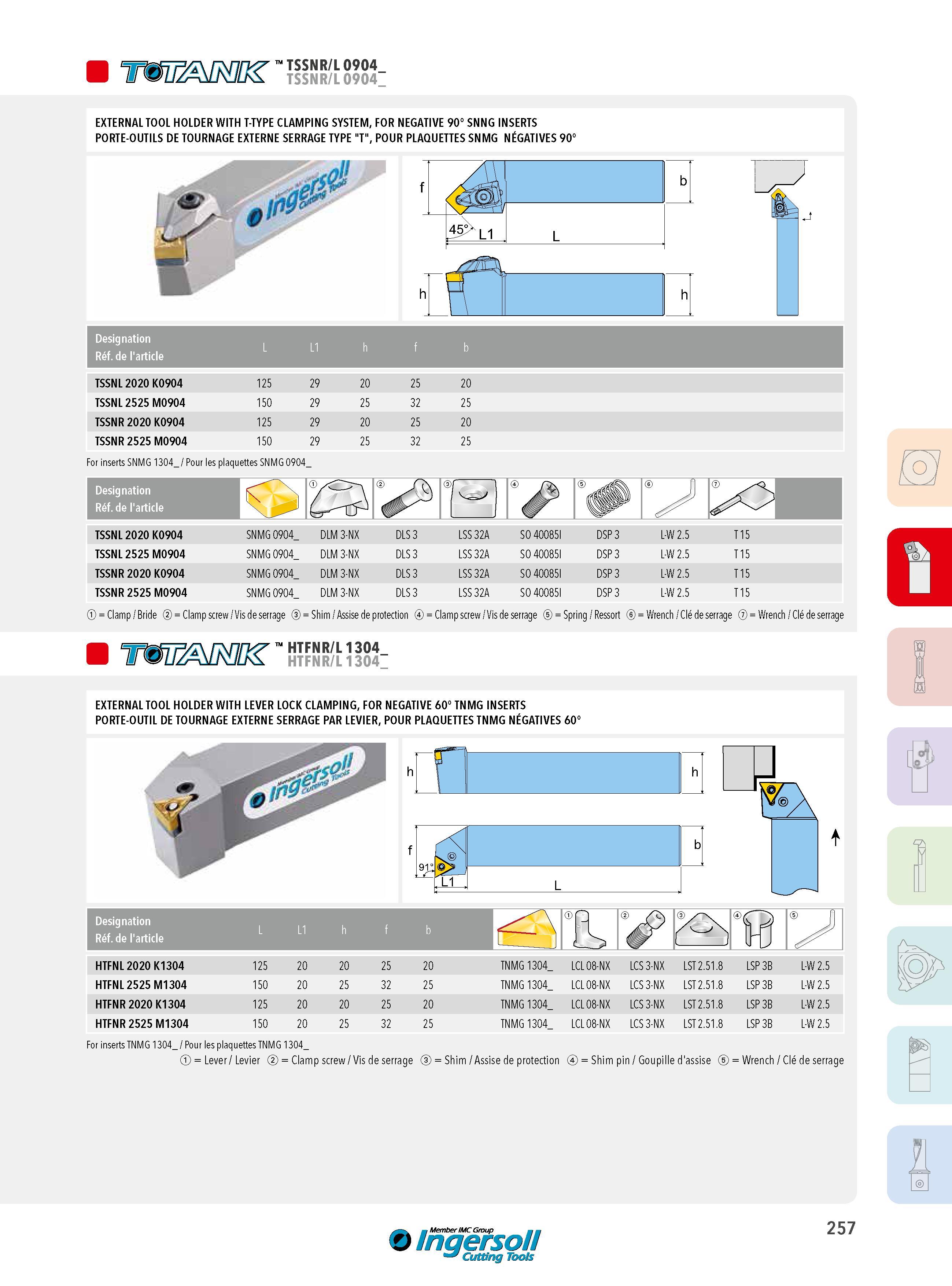 257 Tummnc' TÜBE/t 8984- EXTERNAL TOOL HOLDER WITH T-TYPE CLAMPING SYSTEM, FOR NEGATIVE 90° SNNG INSERTS PORTE-OUTILS DE TOURNAGE EXTERNE SERRAGE TYPE T , P Каталог INGERSOLL 2015 Металлорежущий токарный инструмент Резцы Державки Сменные режущие многогранные пластины для точения на станках Стр. 257 ENG FRA