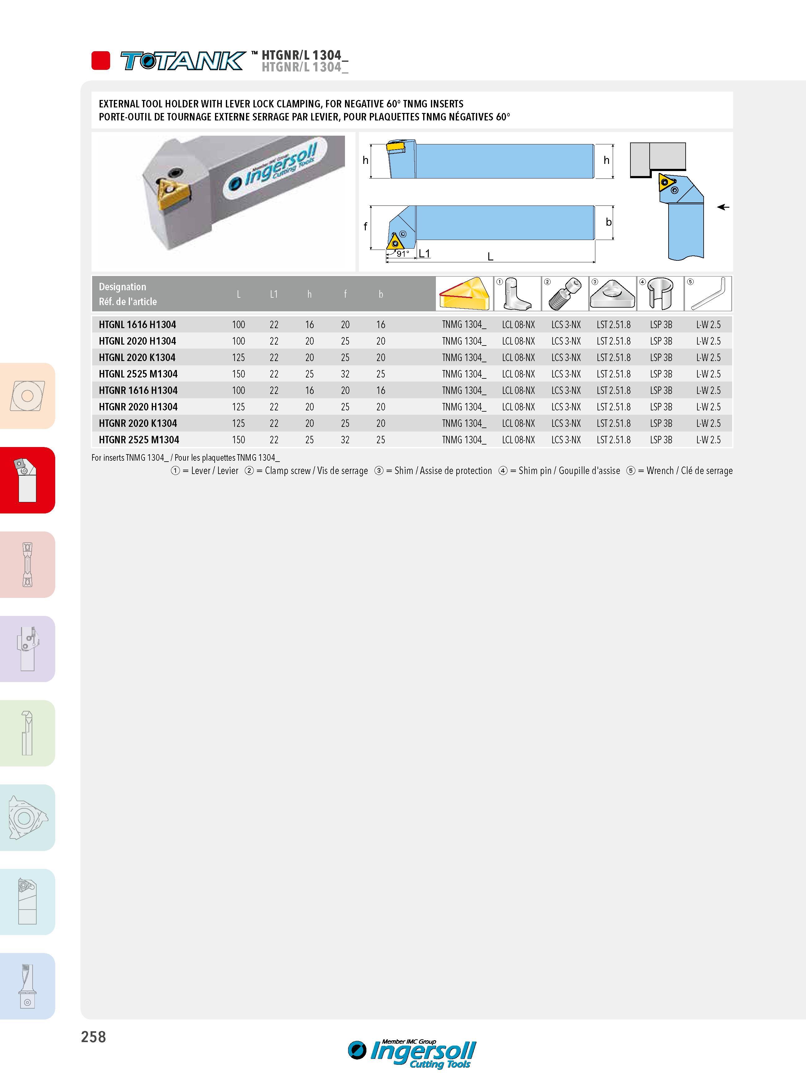 258 Tmr/msK' htgnr/l 1304_ EXTERNAL TOOL HOLDER WITH LEVER LOCK CLAMPING, FOR NEGATIVE 60° TNMG INSERTS PORTE-OUTIL DE TOURNAGE EXTERNE SERRAGE PAR LEVIER, Каталог INGERSOLL 2015 Металлорежущий токарный инструмент Резцы Державки Сменные режущие многогранные пластины для точения на станках Стр. 258 ENG FRA