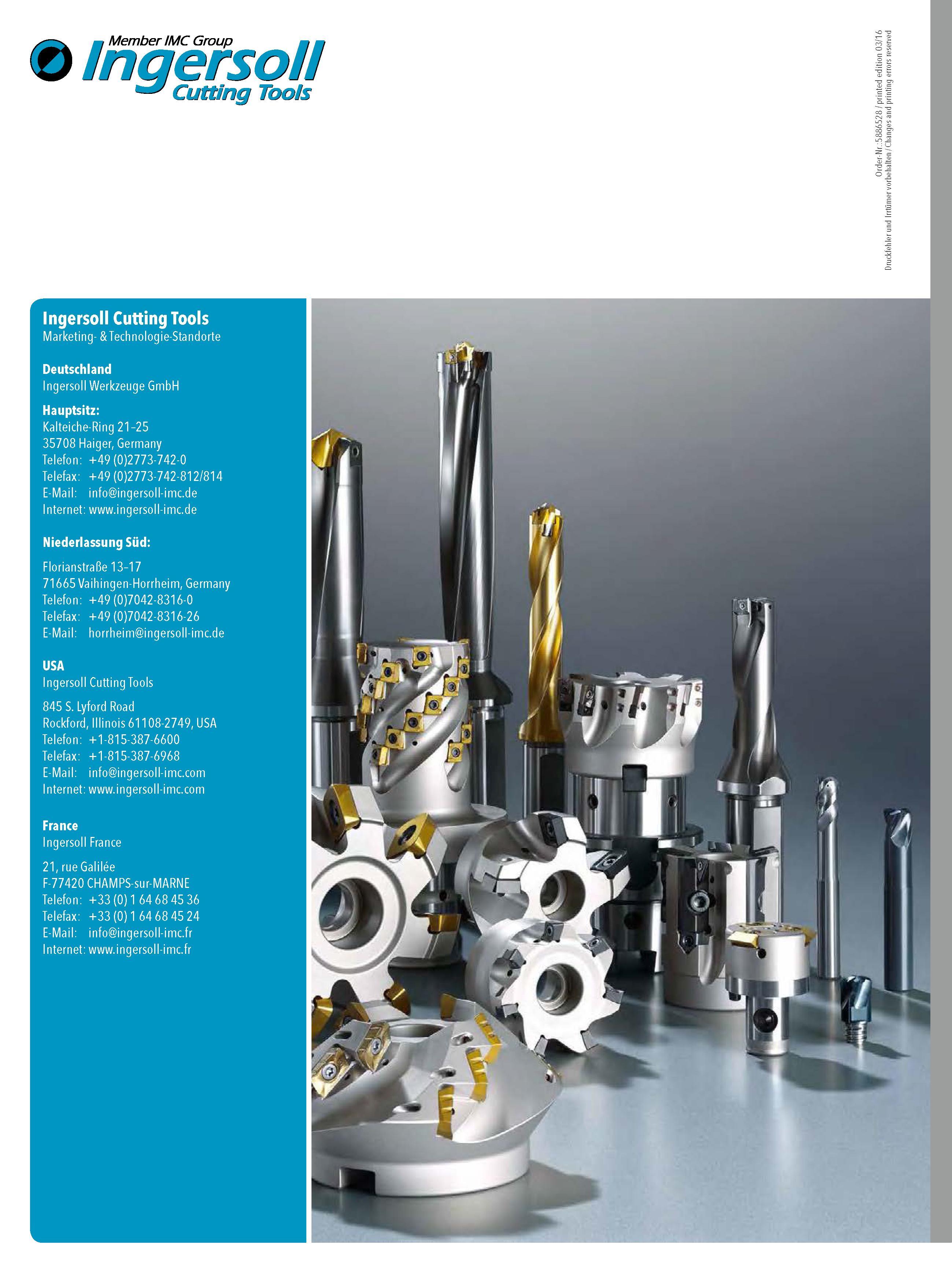 616 Ingefsoll Cutting Tools Ingersoll Cutting Tools Marketing- & Technologie-Standorte Deutschland Ingersoll Werkzeuge GmbH Hauptsitz: Kalteiche-Ring 21-25 3 Каталог INGERSOLL 2016 Фрезерный и сверлильный металлорежущий инструмент Фрезы сборные и монолитные Сверла Оснастка инструментальная Стр. 616 DEU