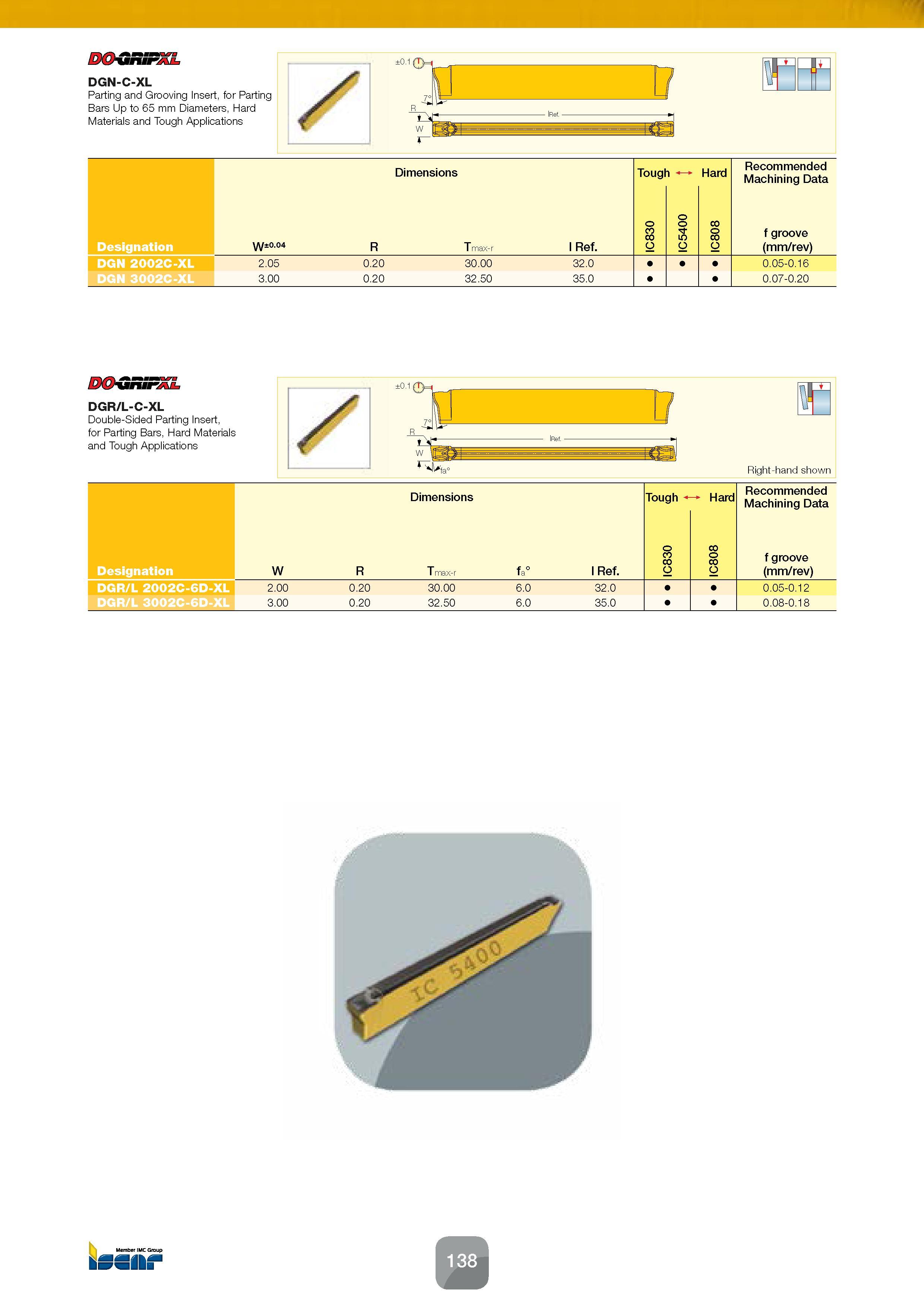 140 Dimensions Recommended Machining Data W±0 04 R T max-r l Ref IC830 IC5400 IC808 f groove (mm/rev) 2 05 0 20 30 00 32 0 0 05-0 16 3 00 0 20 32 50 Каталог ISCAR 2016 Новый металлорежущий инструмент и инструментальная оснастка для металлообрабатывающих промышленных станков и комплексов с ЧПУ Стр. 138