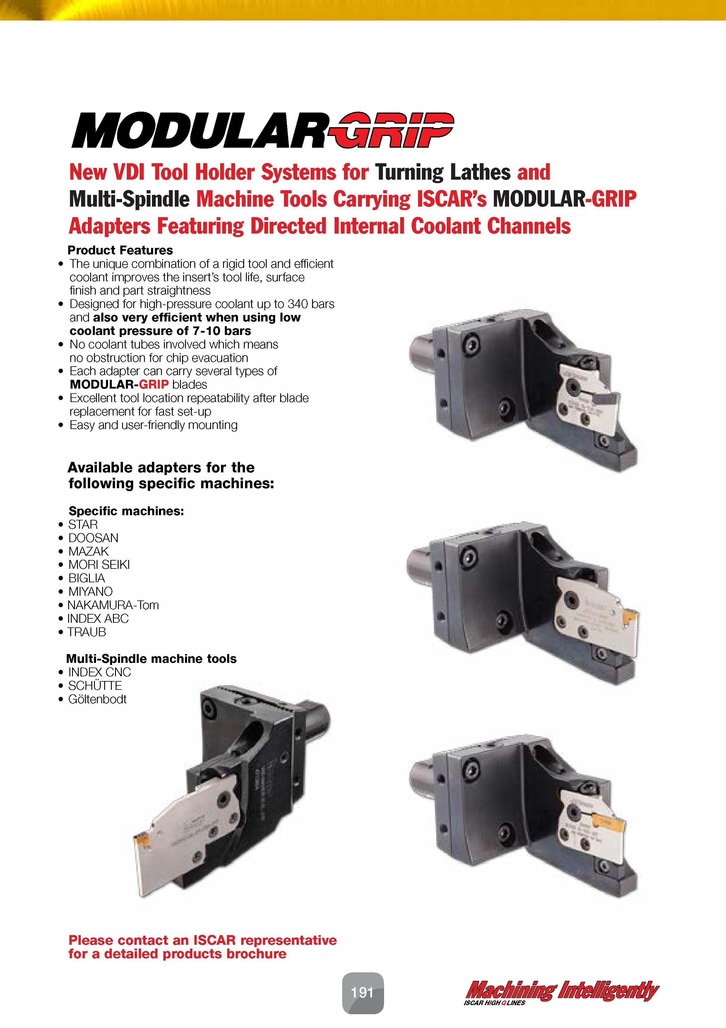193 MODULAR Jr New VDI Tool Holder Systems for Turning Lathes and Multi-Spindle Machine Tools Carrying ISCAR’s MODULAR-GRIP Adapters Featuring Direct Каталог ISCAR 2016 Новый металлорежущий инструмент и инструментальная оснастка для металлообрабатывающих промышленных станков и комплексов с ЧПУ Стр. 191