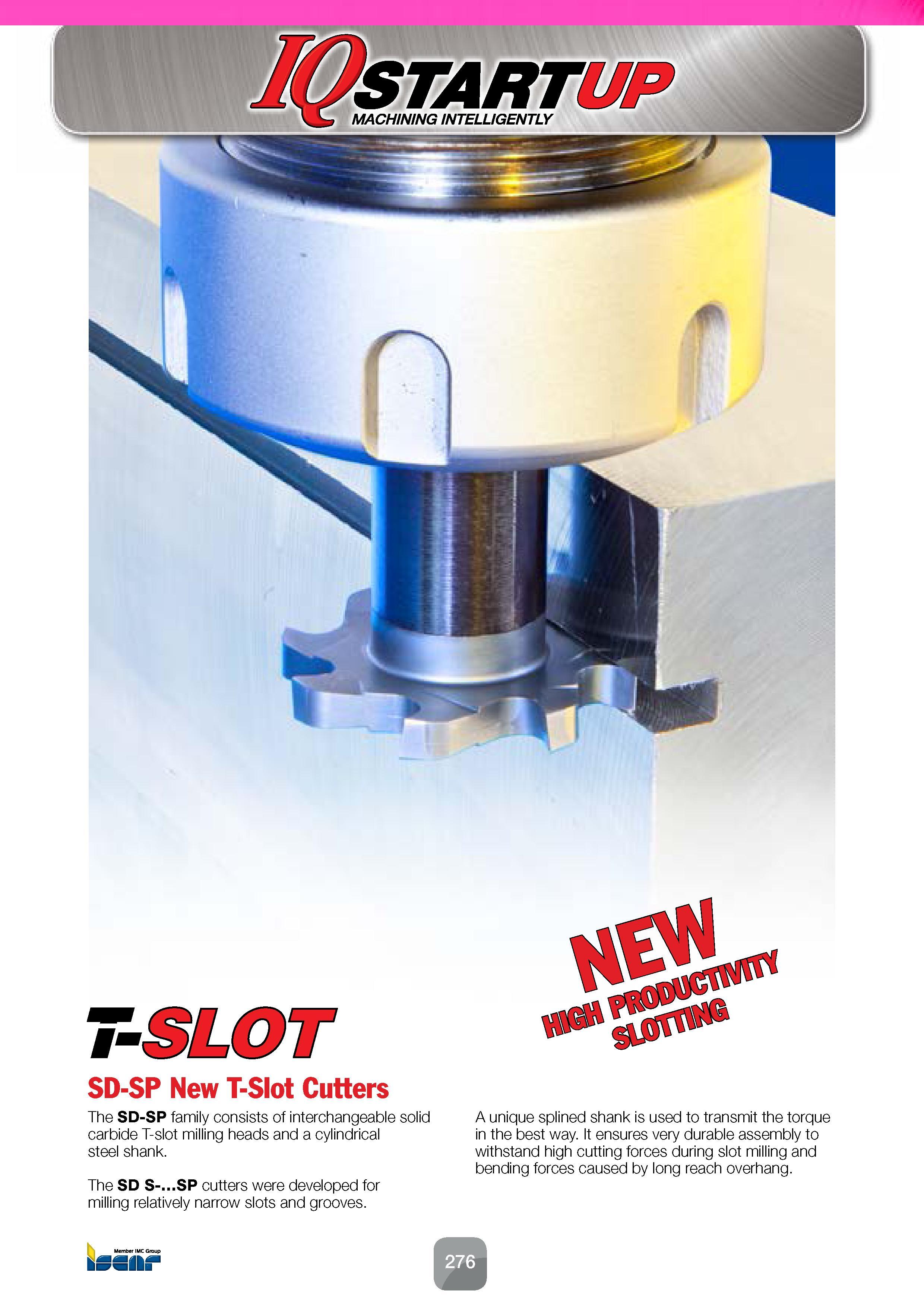 278 T-SL OT SD-SP New T-Slot Cutters The SD-SP family consists of interchangeable solid carbide T-slot milling heads and a cylindrical steel shank Th Каталог ISCAR 2016 Новый металлорежущий инструмент и инструментальная оснастка для металлообрабатывающих промышленных станков и комплексов с ЧПУ Стр. 276