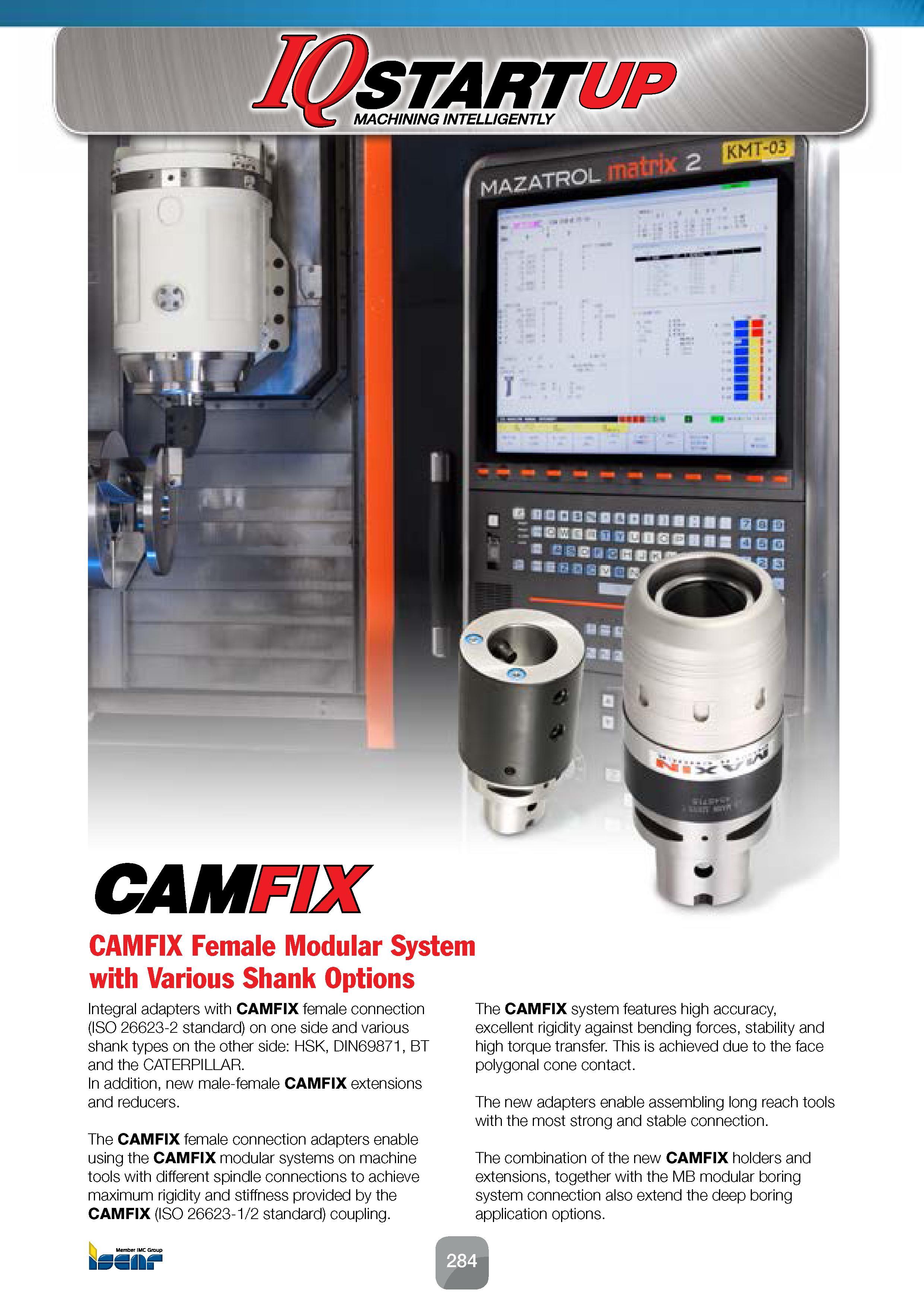 286 CAM CAMFIX Female Modular System with Various Shank Options Integral adapters with CAMFIX female connection (ISO 26623-2 standard) on one side an Каталог ISCAR 2016 Новый металлорежущий инструмент и инструментальная оснастка для металлообрабатывающих промышленных станков и комплексов с ЧПУ Стр. 284
