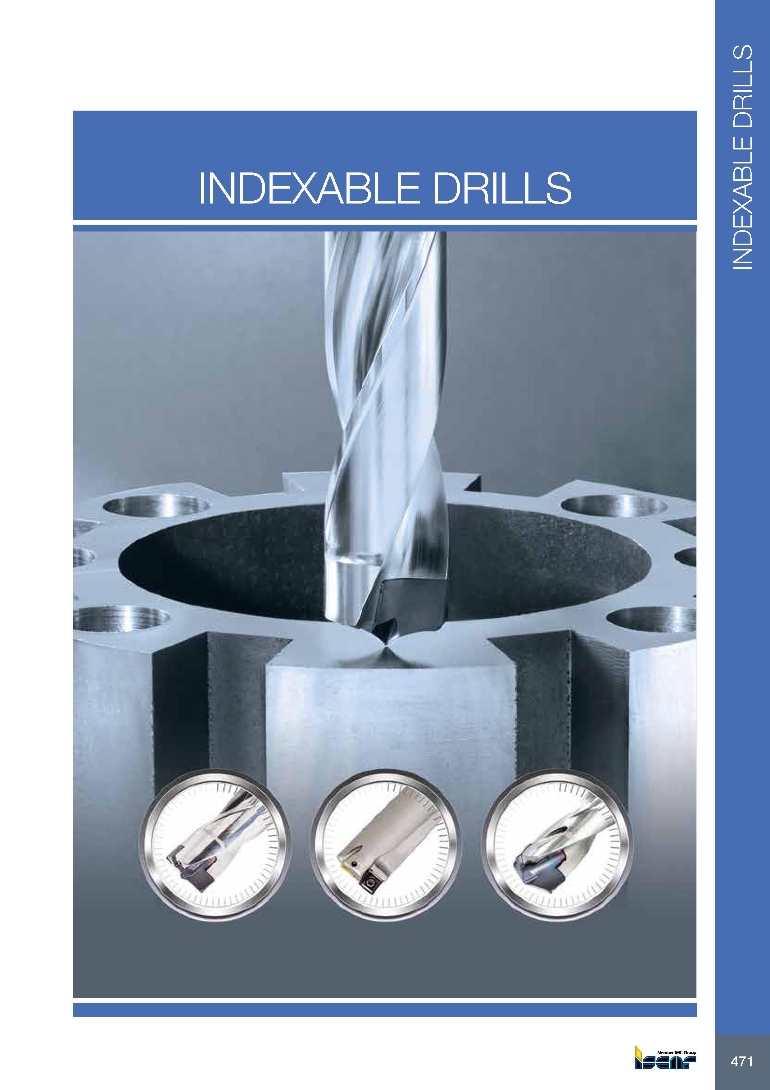 475 INDEXABLE DRILLS INDEXABLE DRILLS Каталог ISCAR 2017 Вращающийся металлорежущий инструмент и инструментальная оснастка для металлообрабатывающих станков Фрезы Сверла Развертки Расточные системы Стр. 471