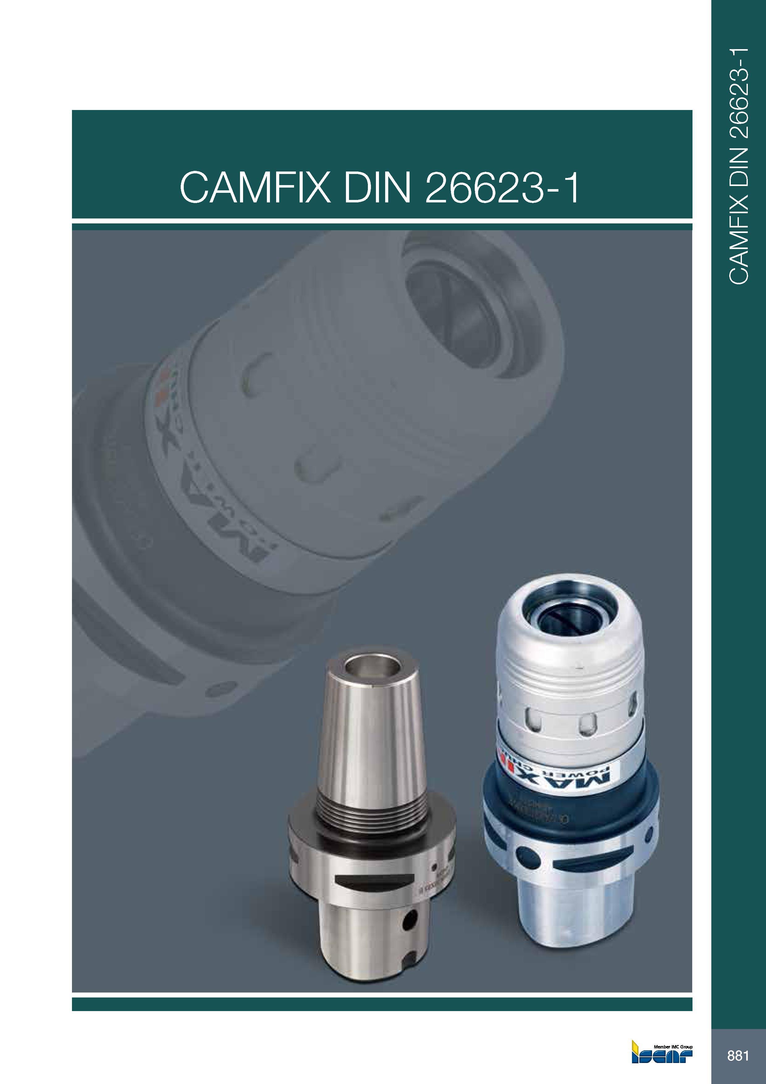 885 CAMFIX DIN 26623-1 I i ktS Member IMC Group 881 CAMFIX DIN 26623-1 Каталог ISCAR 2017 Вращающийся металлорежущий инструмент и инструментальная оснастка для металлообрабатывающих станков Фрезы Сверла Развертки Расточные системы Стр. 881