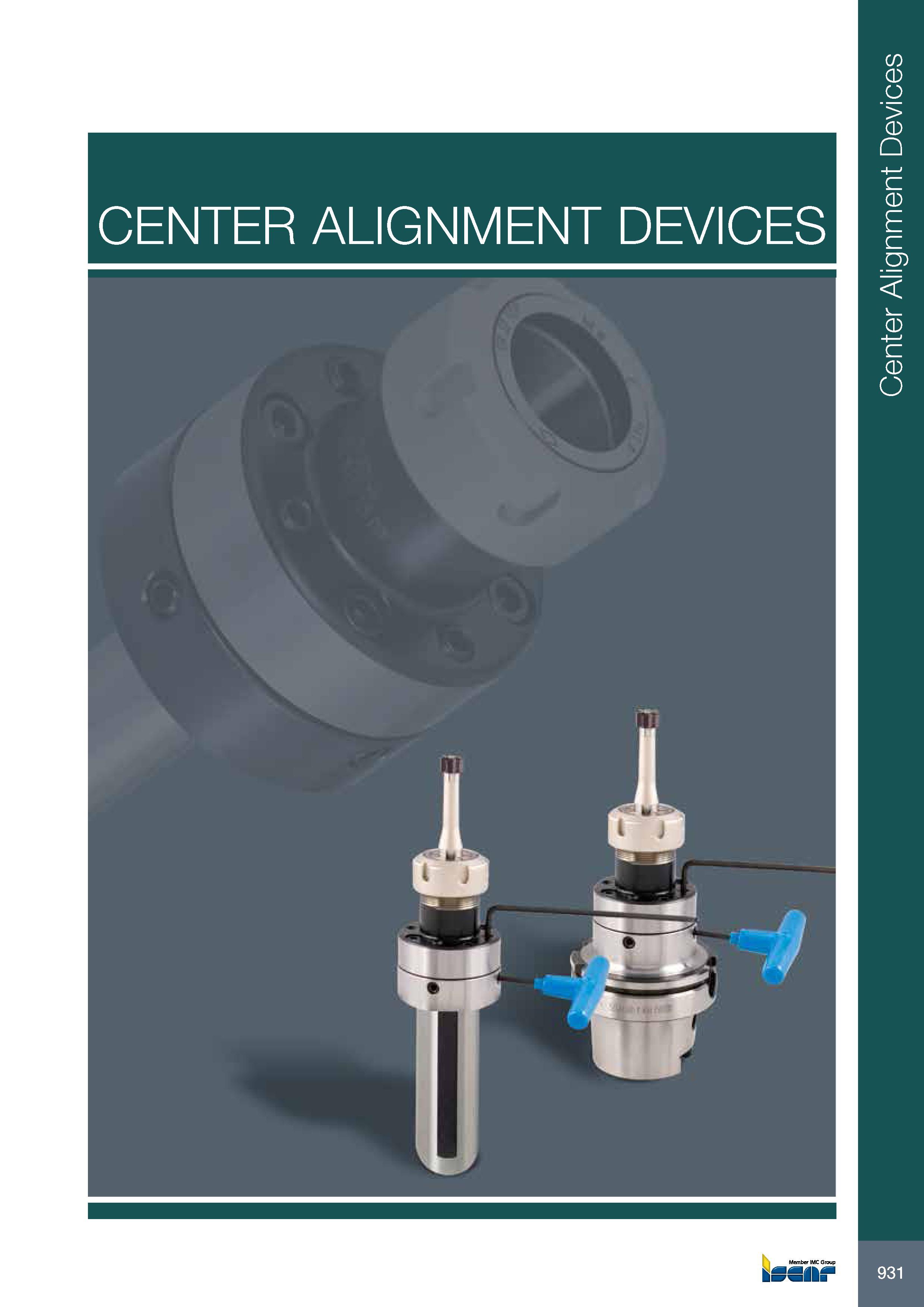 935 Center Alignment Devices Каталог ISCAR 2017 Вращающийся металлорежущий инструмент и инструментальная оснастка для металлообрабатывающих станков Фрезы Сверла Развертки Расточные системы Стр. 931