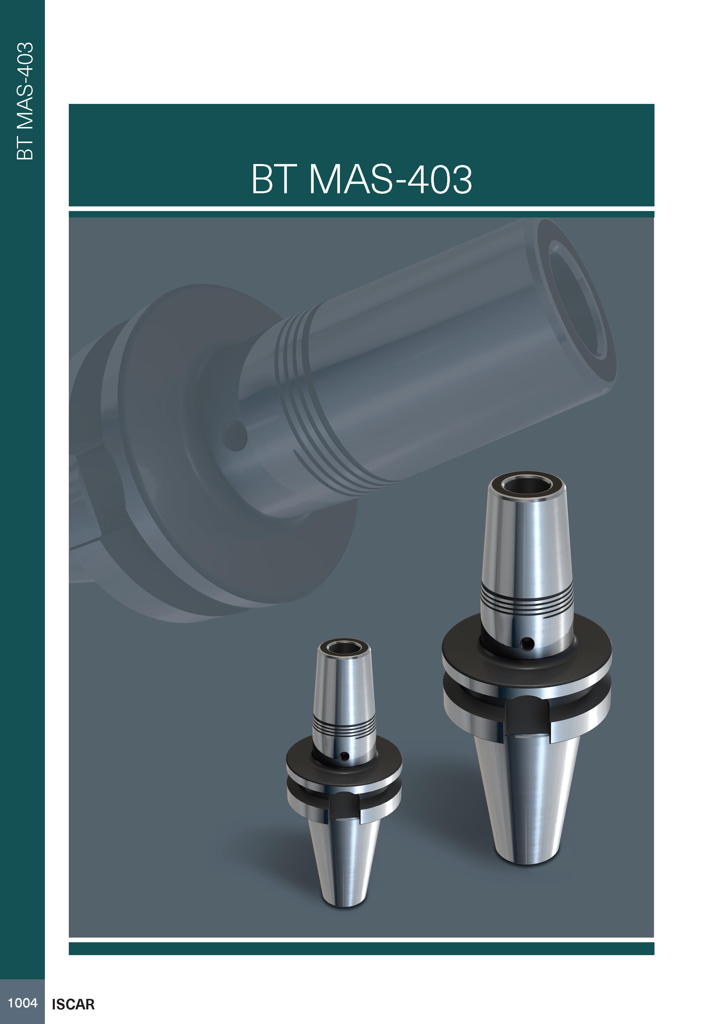 1008 BT MAS-403 BT MAS-403 1004 ISCAR Каталог ISCAR 2020 Фрезы твердосплавные монолитные и сборные Сверла спиральные с СМП Пластины режущие сменные Вспомогательный инструмент для станков по металлу Стр. 1004