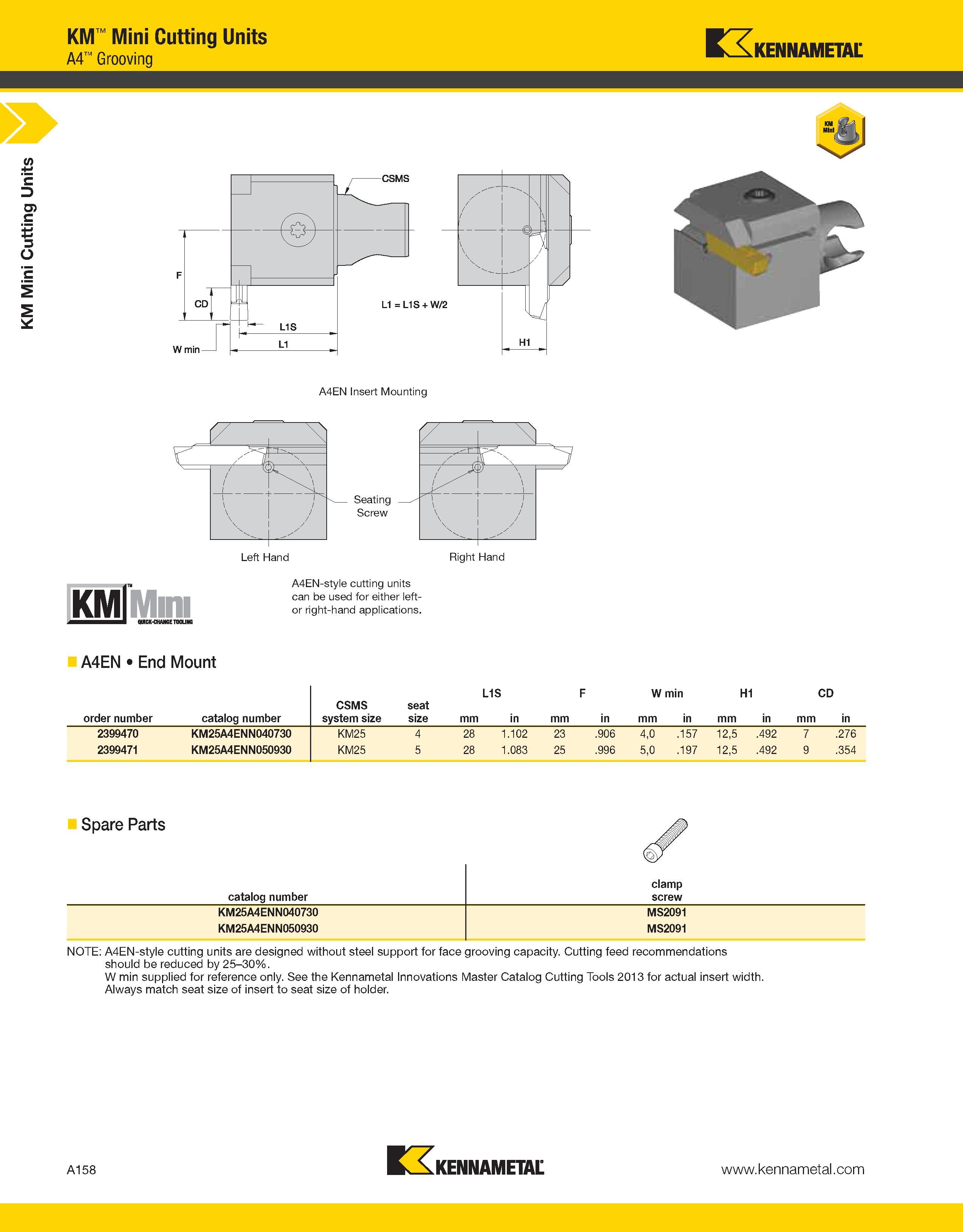 198 a KM Mini Cutting Units KM Mini Cutting Units A4 Grooving Kennametal A4EN Insert Mounting IRMTMh QUICK-CHANGE TOOLING A4EN-style cutting units ca Каталог KENNAMETAL 2013 Инструментальная оснастка и вспомогательный инструмент для универсальных металлорежущих станков и обрабатывающих центров с ЧПУ Стр. A158