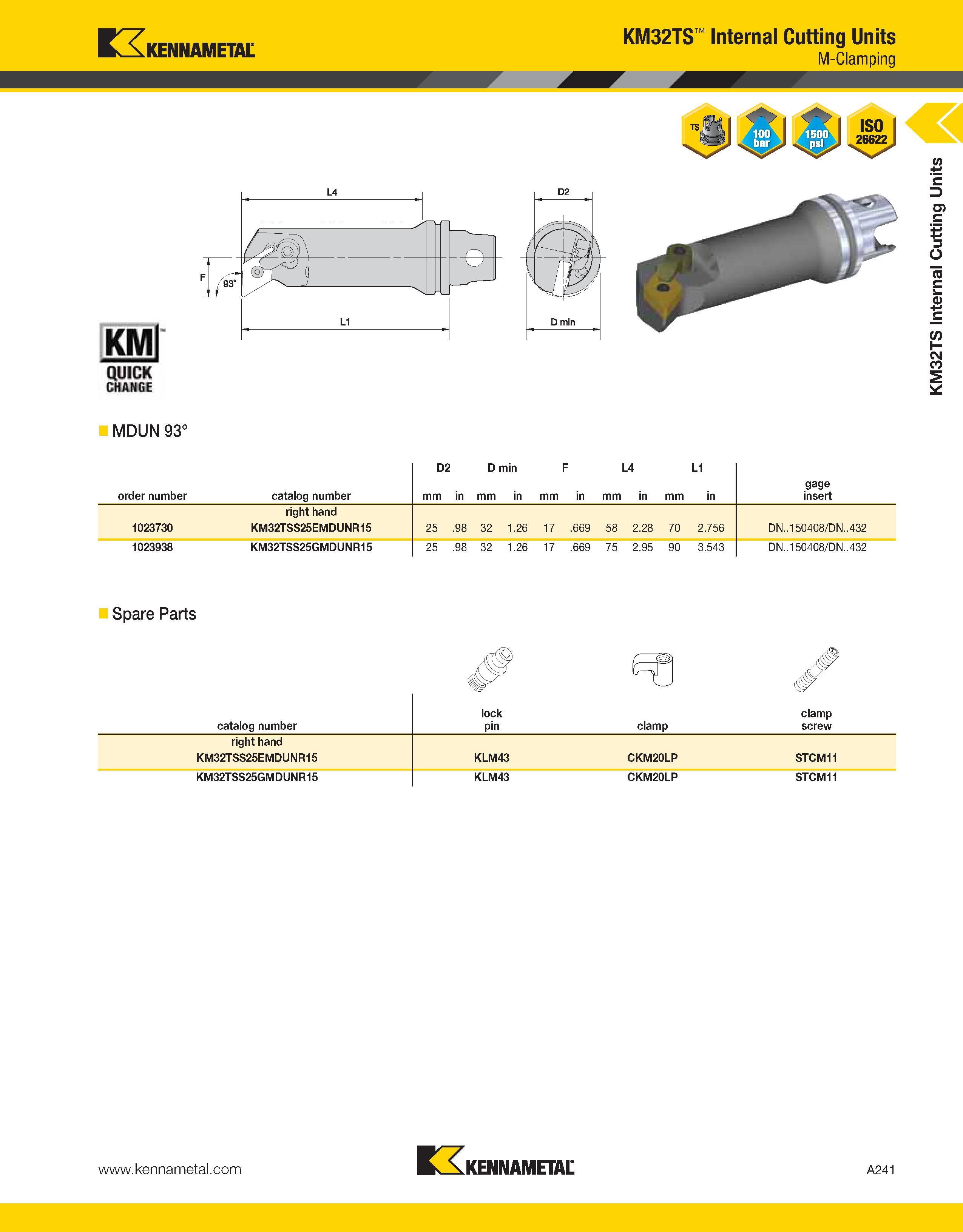 281 Kennametal KM32TS Internal Cutting Units M-Clamping MDUN 93° order number catalog number D2 mm in D min mm in F mm in L4 mm in mm L1 in gage inse Каталог KENNAMETAL 2013 Инструментальная оснастка и вспомогательный инструмент для универсальных металлорежущих станков и обрабатывающих центров с ЧПУ Стр. A241