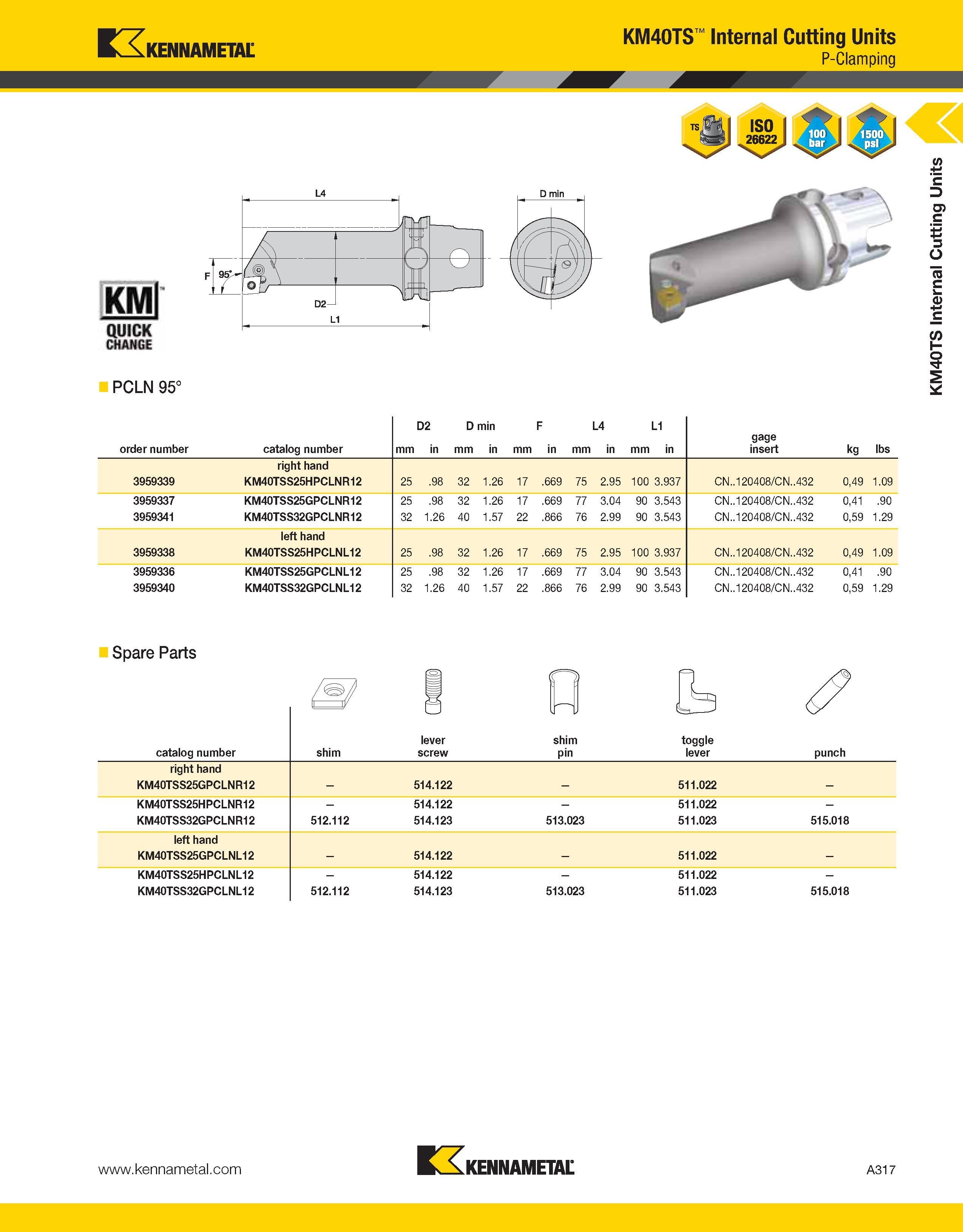 357 Kennametal KM40TS Internal Cutting Units P-Clamping PCLN 95° order number catalog number mm D2 in D mm min in mm F in mm L4 in mm L1 in gage inse Каталог KENNAMETAL 2013 Инструментальная оснастка и вспомогательный инструмент для универсальных металлорежущих станков и обрабатывающих центров с ЧПУ Стр. A317