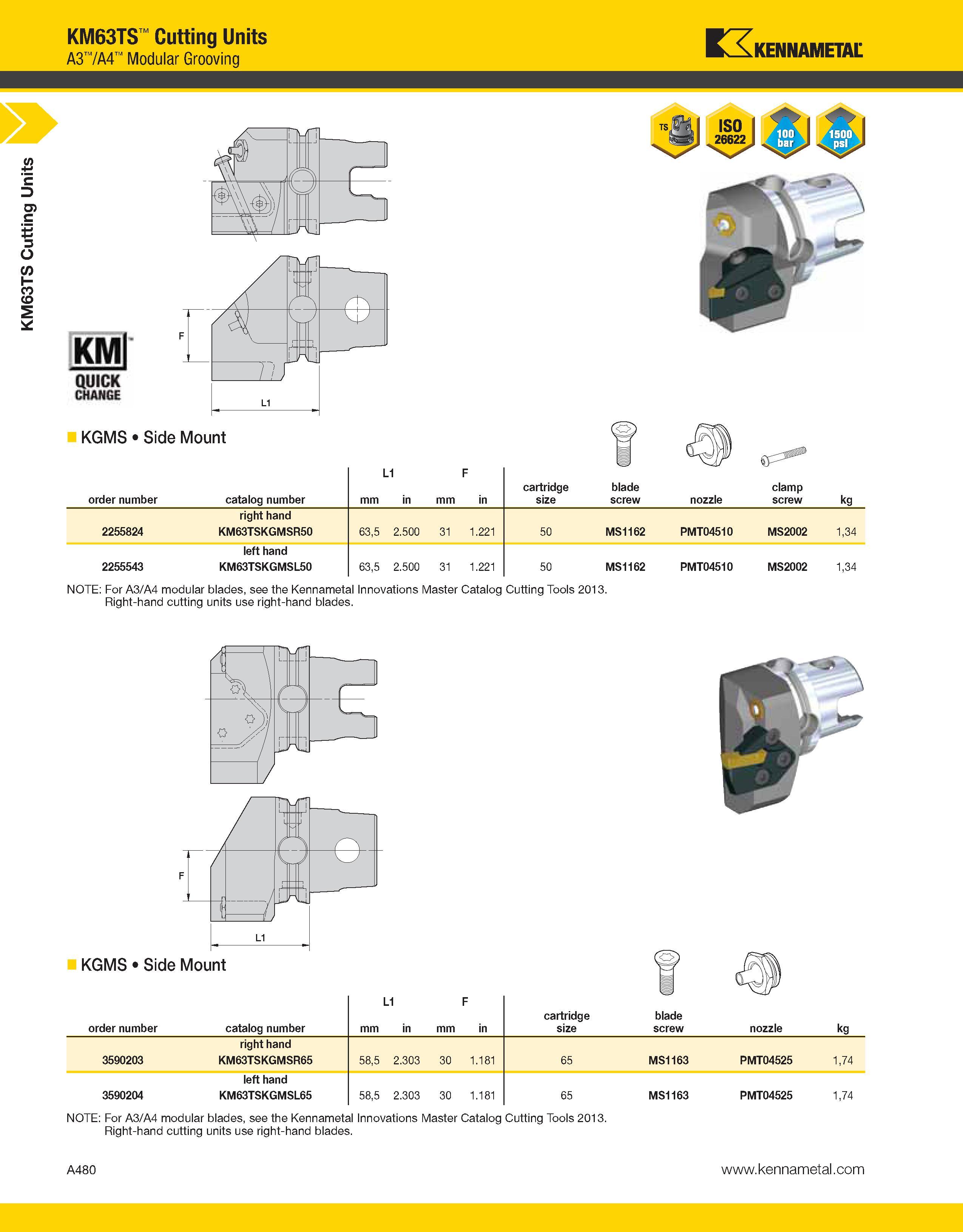 520 a KM63TS Cutting Units KM63TS Cutting Units A3 /A4 Modular Grooving Kennametal KMl QUICK CHANGE KGMS Side Mount order number catalog number L1 mm Каталог KENNAMETAL 2013 Инструментальная оснастка и вспомогательный инструмент для универсальных металлорежущих станков и обрабатывающих центров с ЧПУ Стр. A480