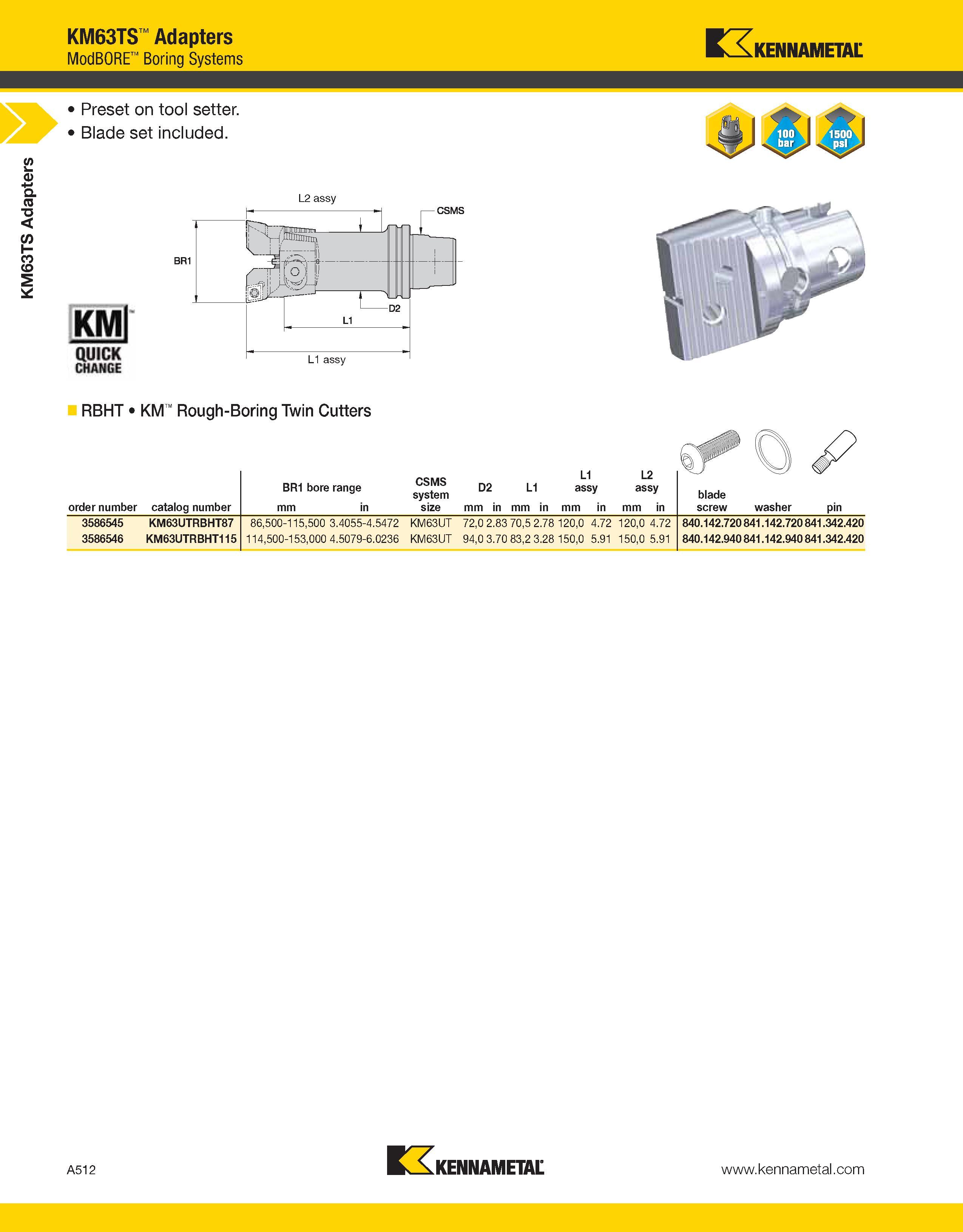 552 a KM63TS Adapters KM63TS Adapters ModBORE Boring Systems Kennametal Preset on tool setter Blade set included L2 assy RBHT KM Rough-Boring Twin Cu Каталог KENNAMETAL 2013 Инструментальная оснастка и вспомогательный инструмент для универсальных металлорежущих станков и обрабатывающих центров с ЧПУ Стр. A512