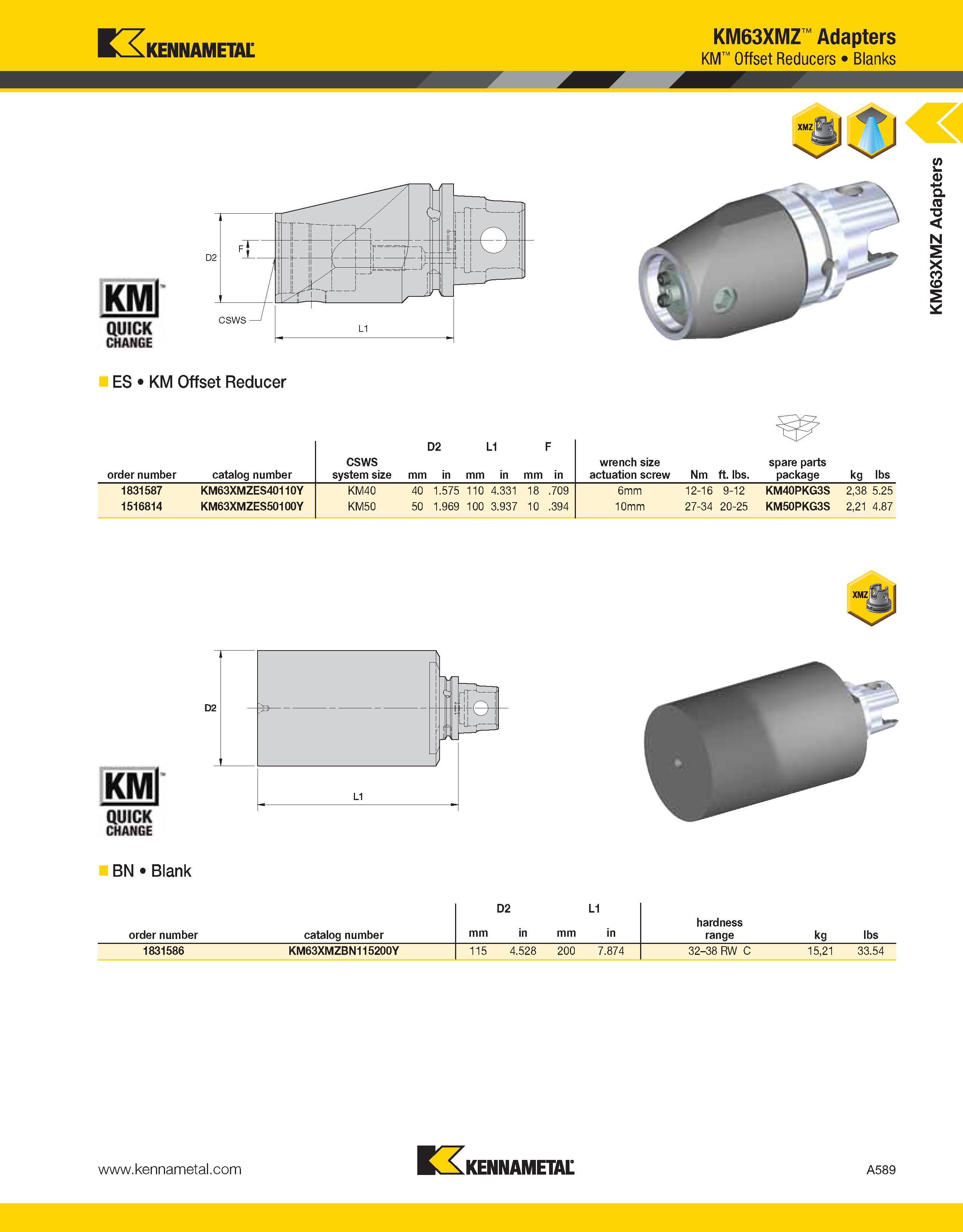 629 Kennametal KMl QUICK CHANGE KM63XMZ Adapters KM Offset Reducers Blanks ES KM Offset Reducer D2 L1 F order number catalog number CSWS system size Каталог KENNAMETAL 2013 Инструментальная оснастка и вспомогательный инструмент для универсальных металлорежущих станков и обрабатывающих центров с ЧПУ Стр. A589