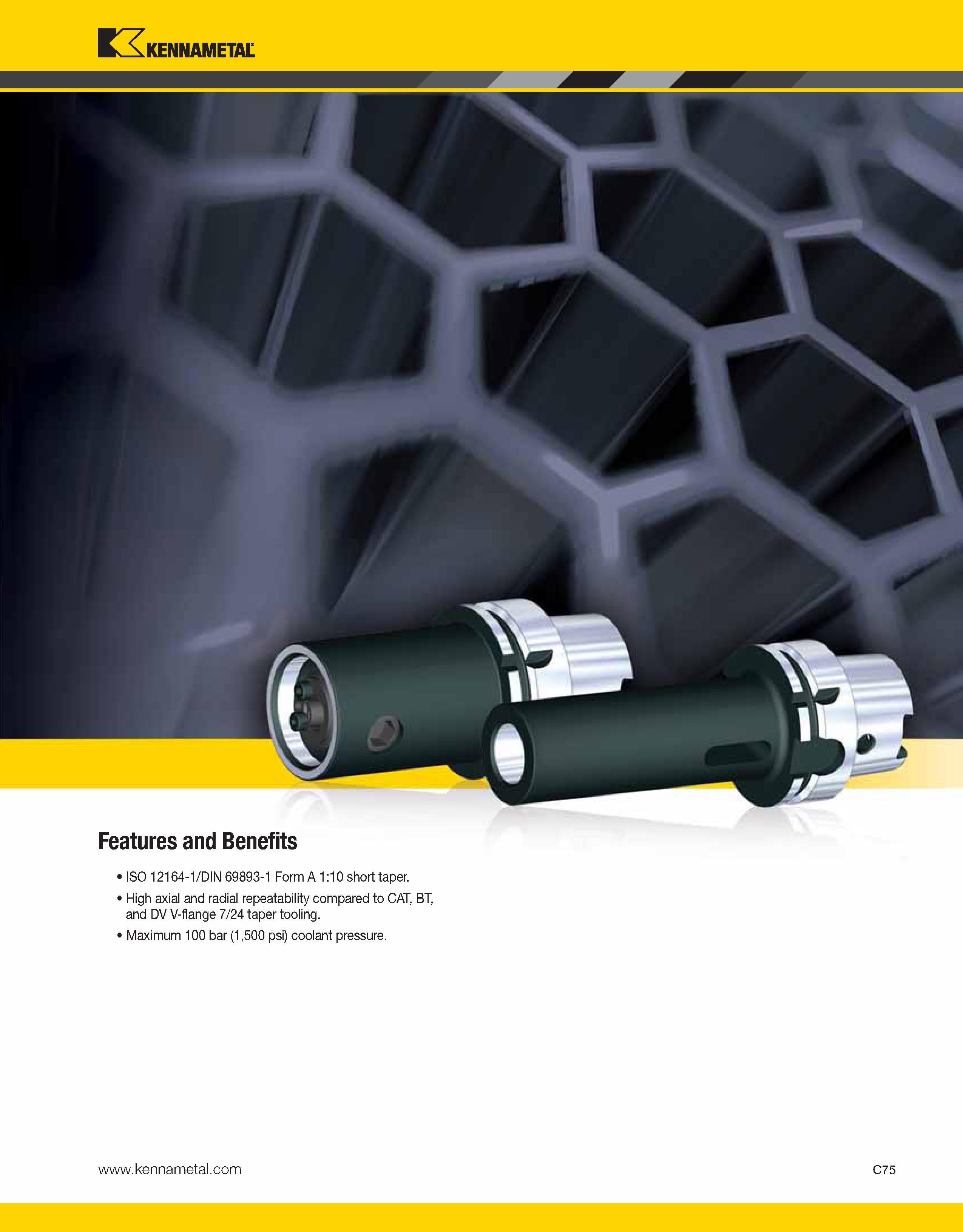 771 Kennametal w A Features and Benefits ISO 12164-1/DIN 69893-1 Form A 1:10 short taper High axial and radial repeatability compared to CAT, BT, and Каталог KENNAMETAL 2013 Инструментальная оснастка и вспомогательный инструмент для универсальных металлорежущих станков и обрабатывающих центров с ЧПУ Стр. C75