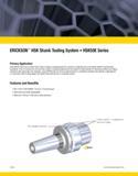 850 ERICKSON HSK Shank Tooling System HSK50E Series Primary Application ERICKSON HSK Face Contact Short Taper Tooling is manufactured from premium ma Каталог KENNAMETAL 2013 Инструментальная оснастка и вспомогательный инструмент для универсальных металлорежущих станков и обрабатывающих центров с ЧПУ Стр. C154