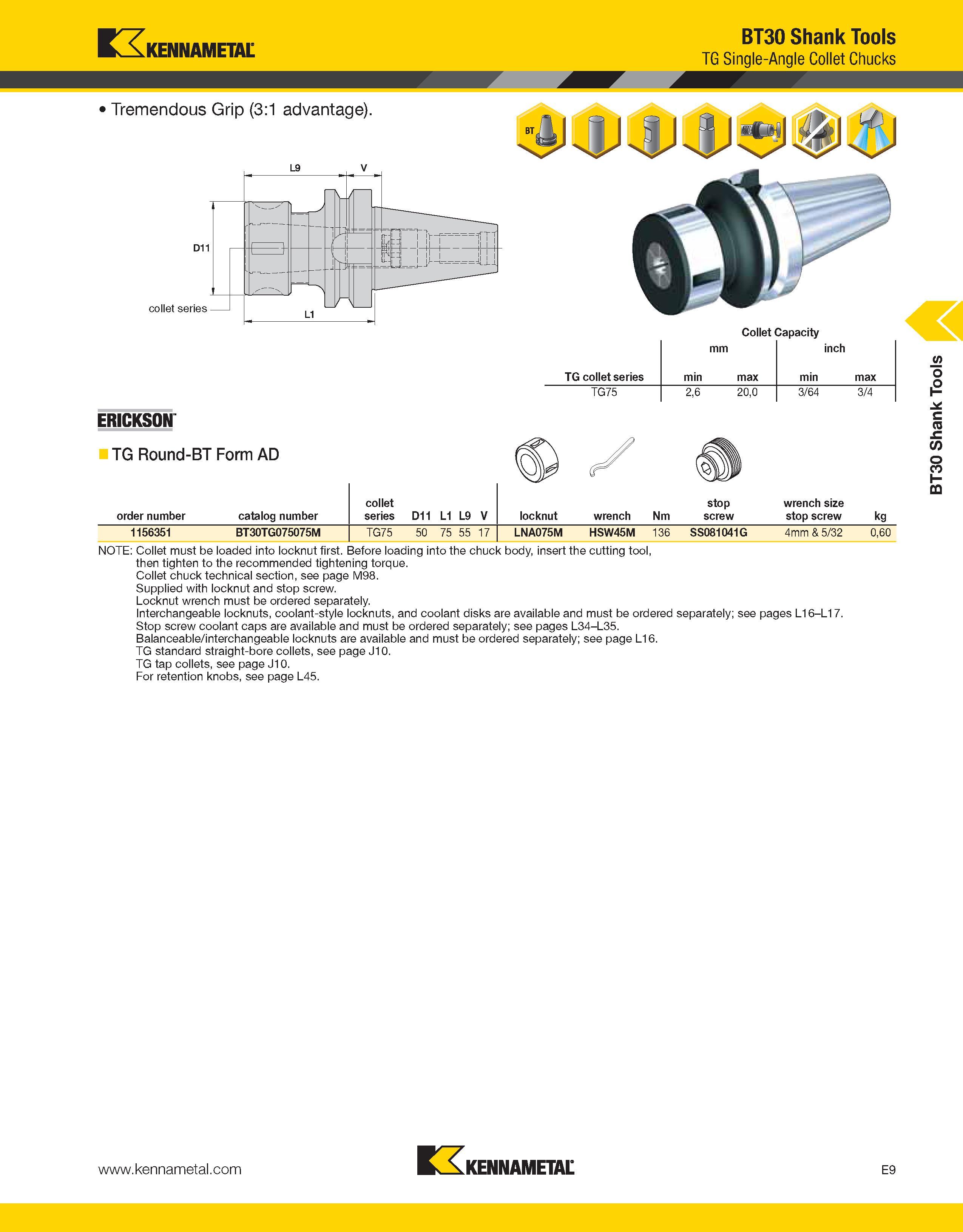 939 Kennametal BT30 Shank Tools TG Single-Angle Collet Chucks Tremendous Grip (3:1 advantage) collet series Collet Capacity mm inch TG collet series Каталог KENNAMETAL 2013 Инструментальная оснастка и вспомогательный инструмент для универсальных металлорежущих станков и обрабатывающих центров с ЧПУ Стр. E9
