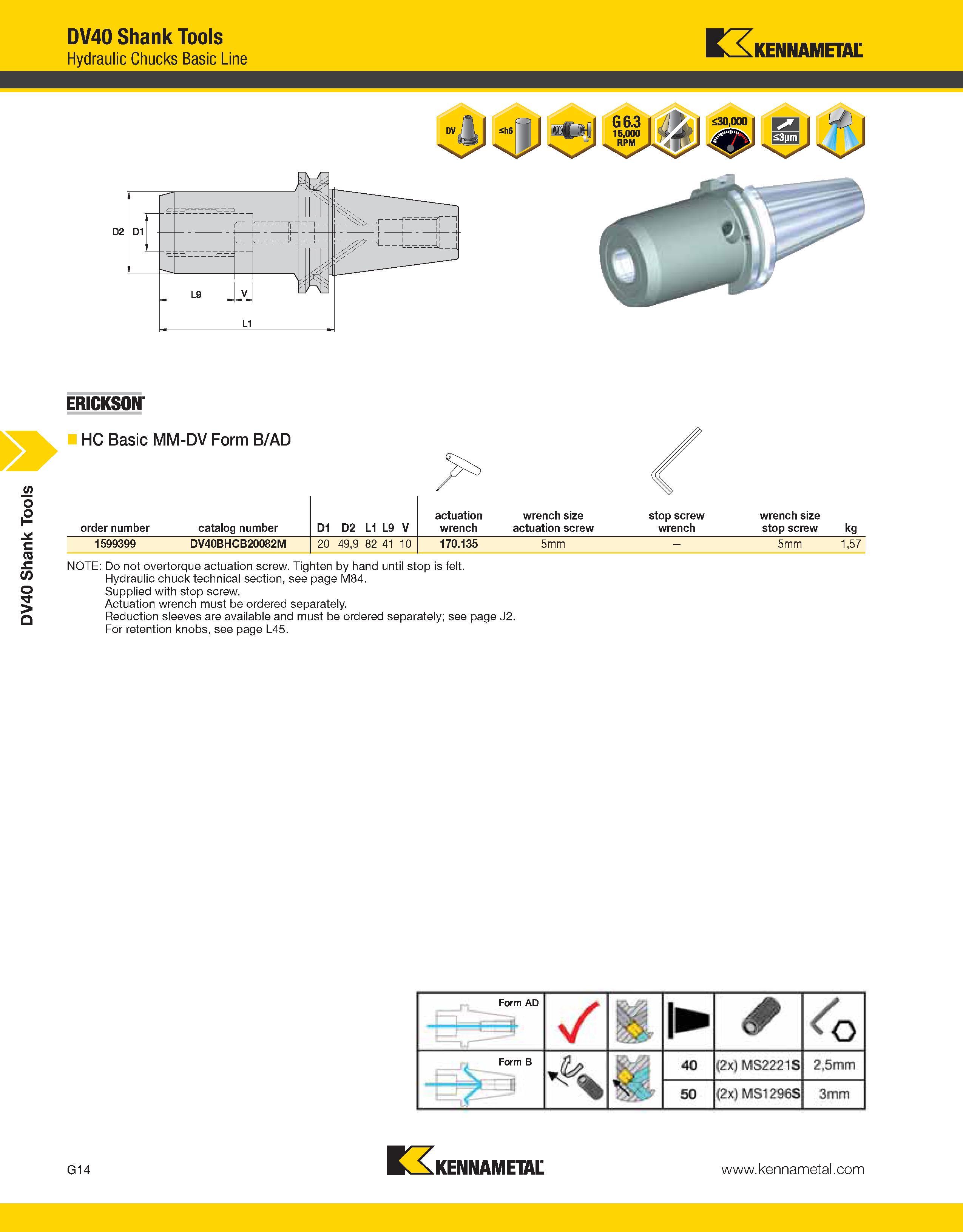 1124 DV40 Shank Tools DV40 Shank Tools Hydraulic Chucks Basic Line Kennametal ERICKSON order number catalog number D1 D2 L1 L9 V actuation wrench wren Каталог KENNAMETAL 2013 Инструментальная оснастка и вспомогательный инструмент для универсальных металлорежущих станков и обрабатывающих центров с ЧПУ Стр. G14