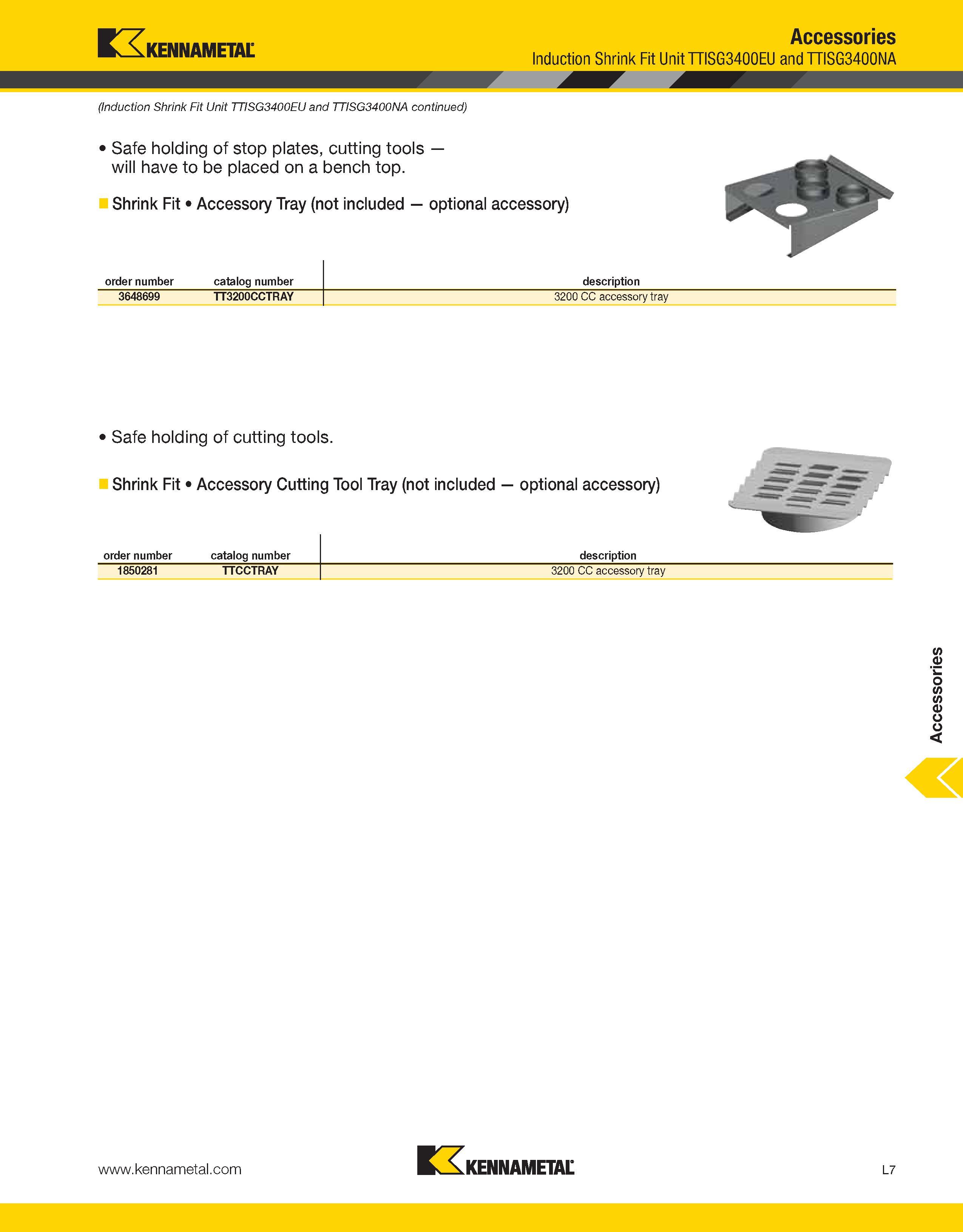 1347 Kennametal Accessories Induction Shrink Fit Unit TTISG3400EU and TTISG3400NA (Induction Shrink Fit Unit TTISG3400EU and TTISG3400NA continued) Sa Каталог KENNAMETAL 2013 Инструментальная оснастка и вспомогательный инструмент для универсальных металлорежущих станков и обрабатывающих центров с ЧПУ Стр. L7