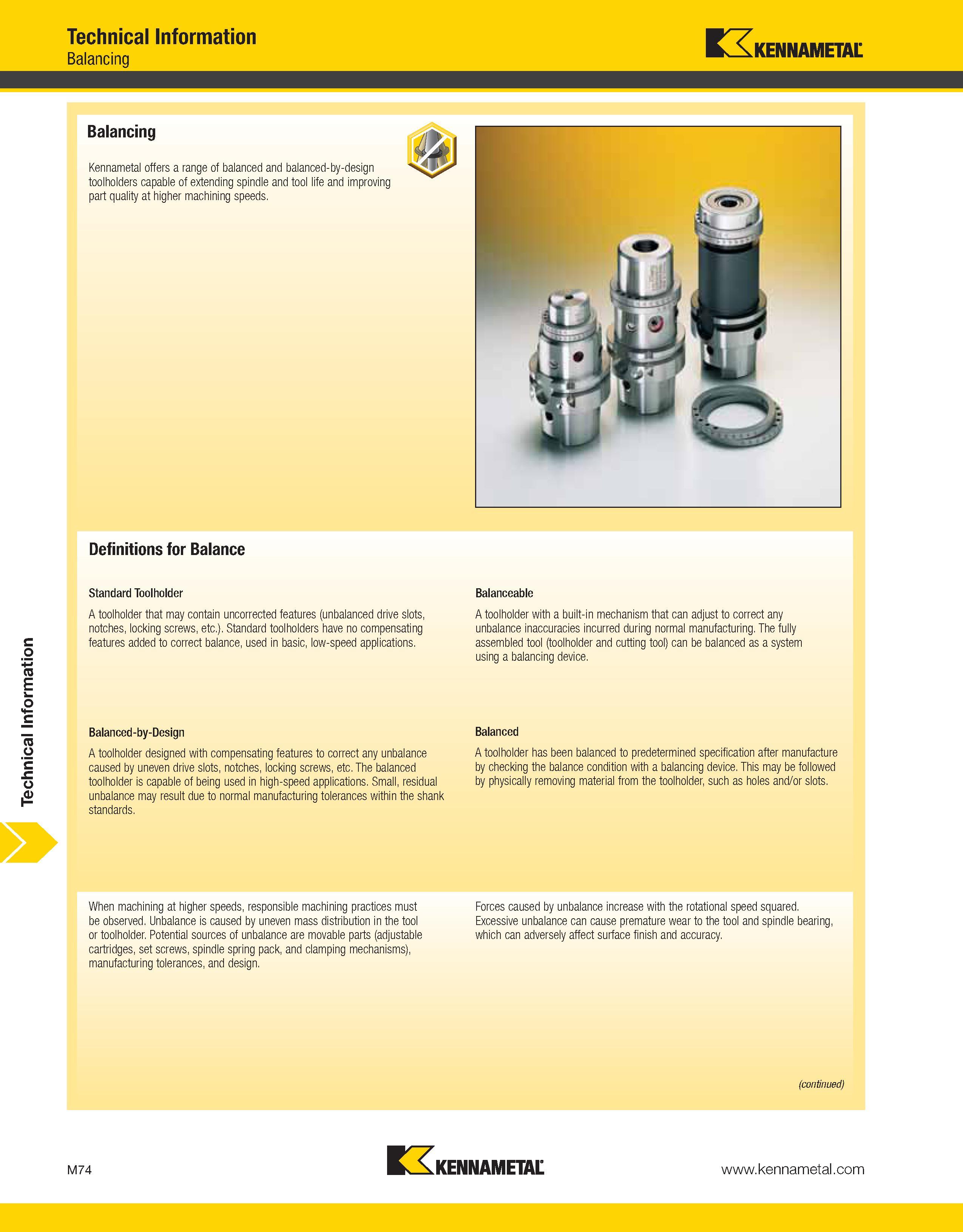 1474 Technical Information Technical Information Balancing Kennametal Definitions for Balance Standard Toolholder A toolholder that may contain uncorr Каталог KENNAMETAL 2013 Инструментальная оснастка и вспомогательный инструмент для универсальных металлорежущих станков и обрабатывающих центров с ЧПУ Стр. M74