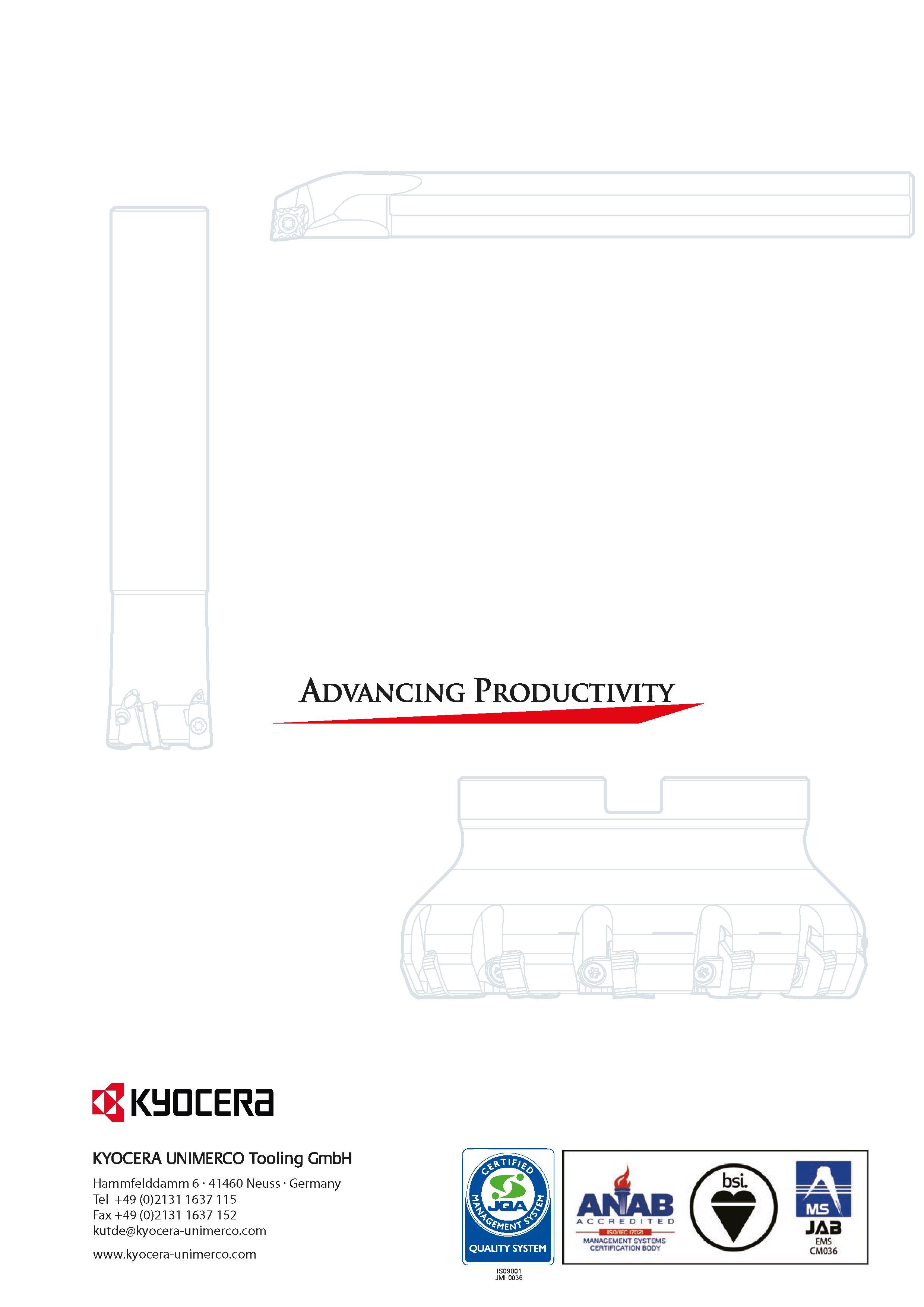 992 Advancing Productivity tgKUDCERa KYOCERA UNIMERCO Tooling GmbH Hammfelddamm 6 41460 Neuss Germany Tel +49 (0)2131 1637 115 Fax +49 (0)2131 1637 1 Каталог KYOCERA 2016 Металлорежущий станочный инструмент Сменные режущие пластины Токарные резцы Расточные державки Фрезы с СРП и твердосплавные Сборные сверла Стр. 